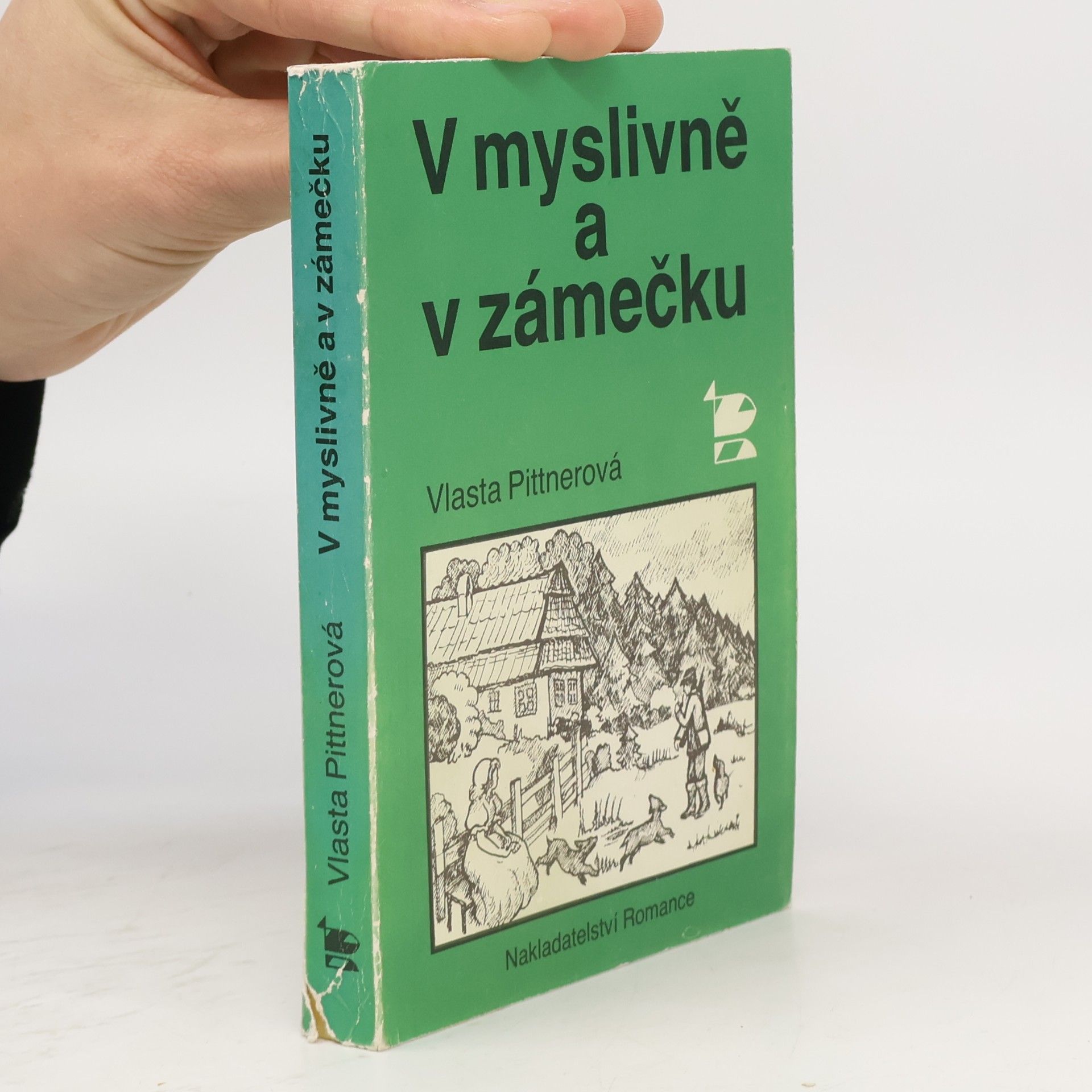 V myslivně a v zámečku