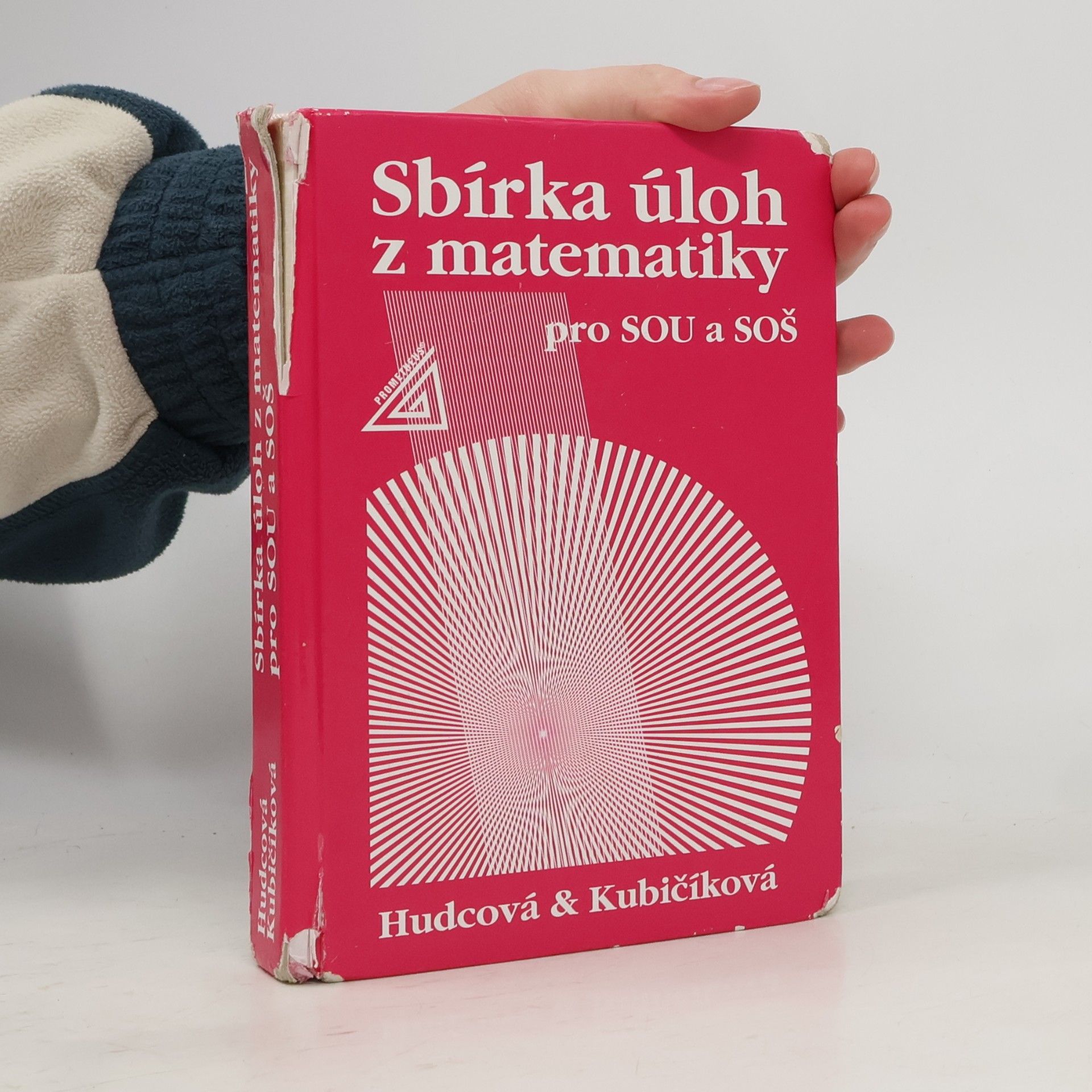 Milada Hudcová Sbírka úloh z matematiky pro SOU a SOŠ