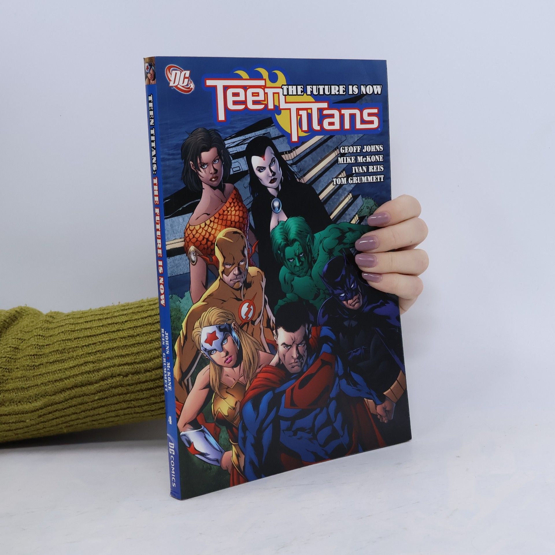 Tom Grummett Teen Titans - 4: The Future Is Now