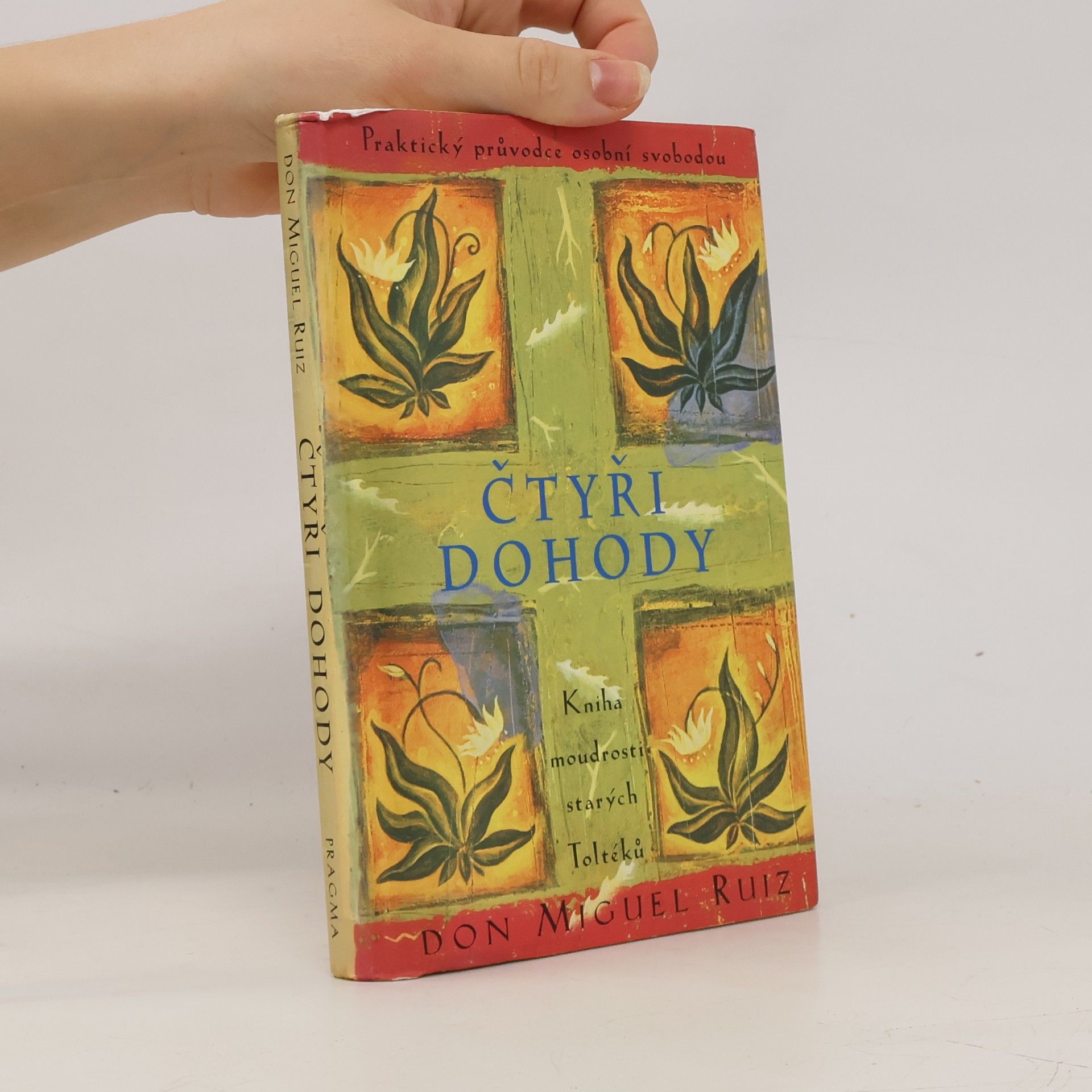 Don Miguel Ruiz Čtyři dohody