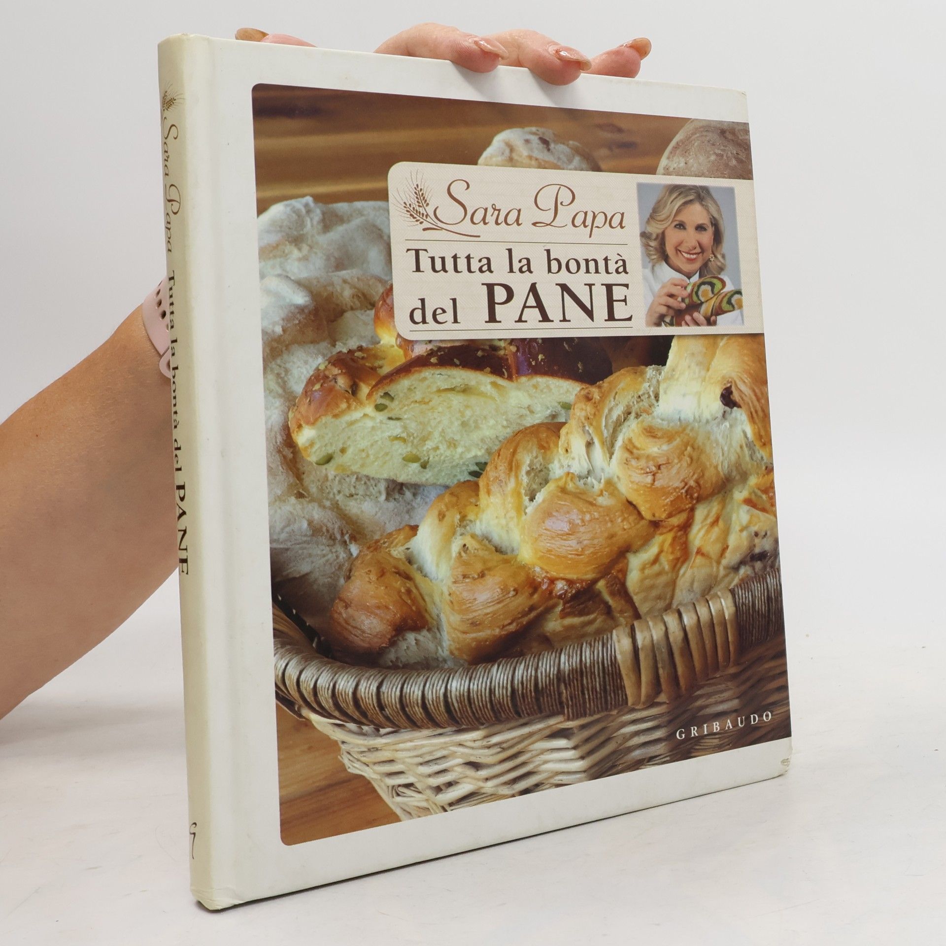 Sara Papa Tutta la bontà del pane
