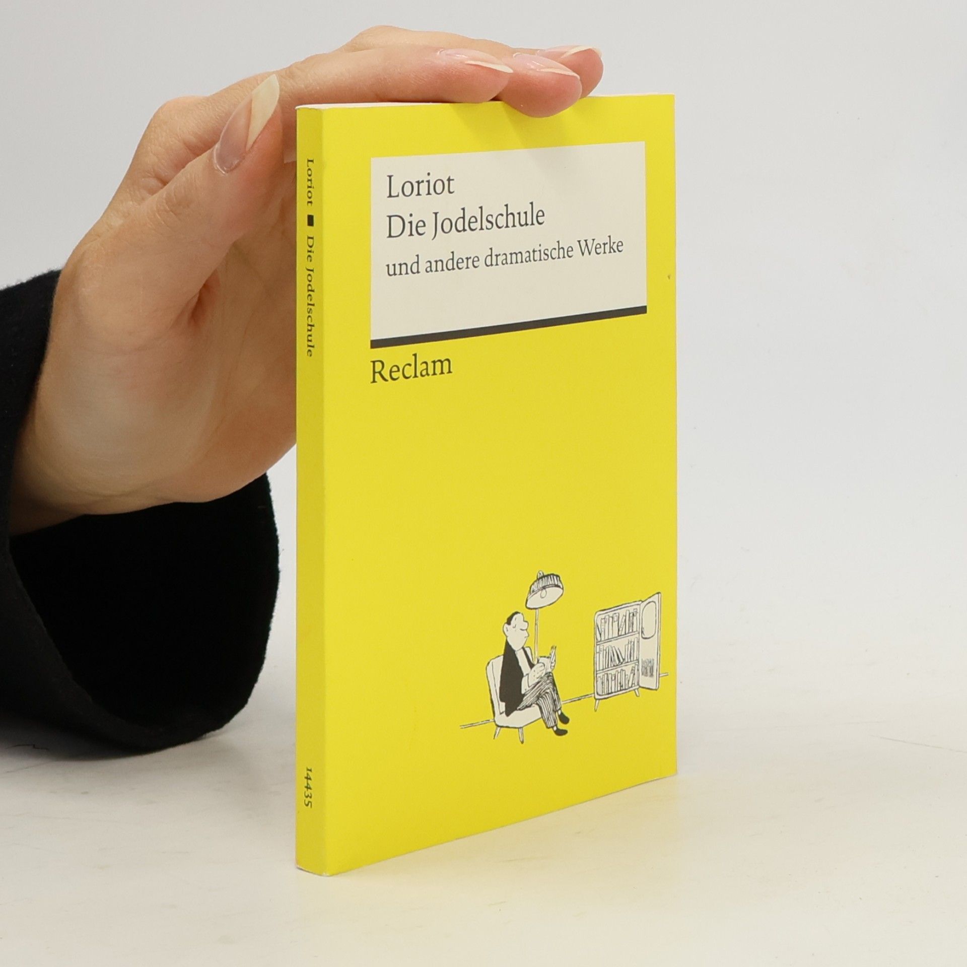 Loriot Die Jodelschule und andere dramatische Werke | Die beliebtesten und bekanntesten Sketche von Loriot | Reclams Universal-Bibliothek