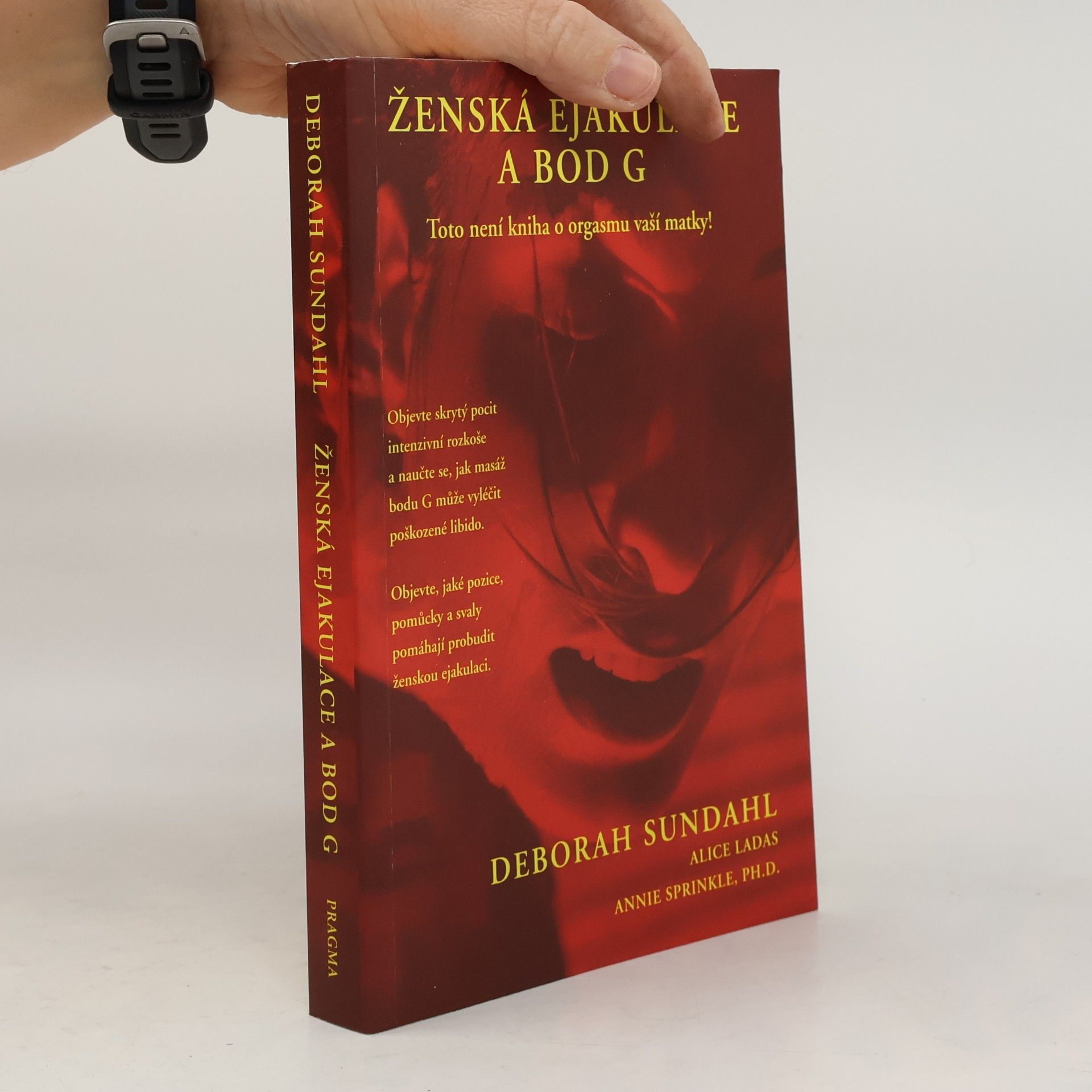 Deborah Sundahl Ženská ejakulace a bod G