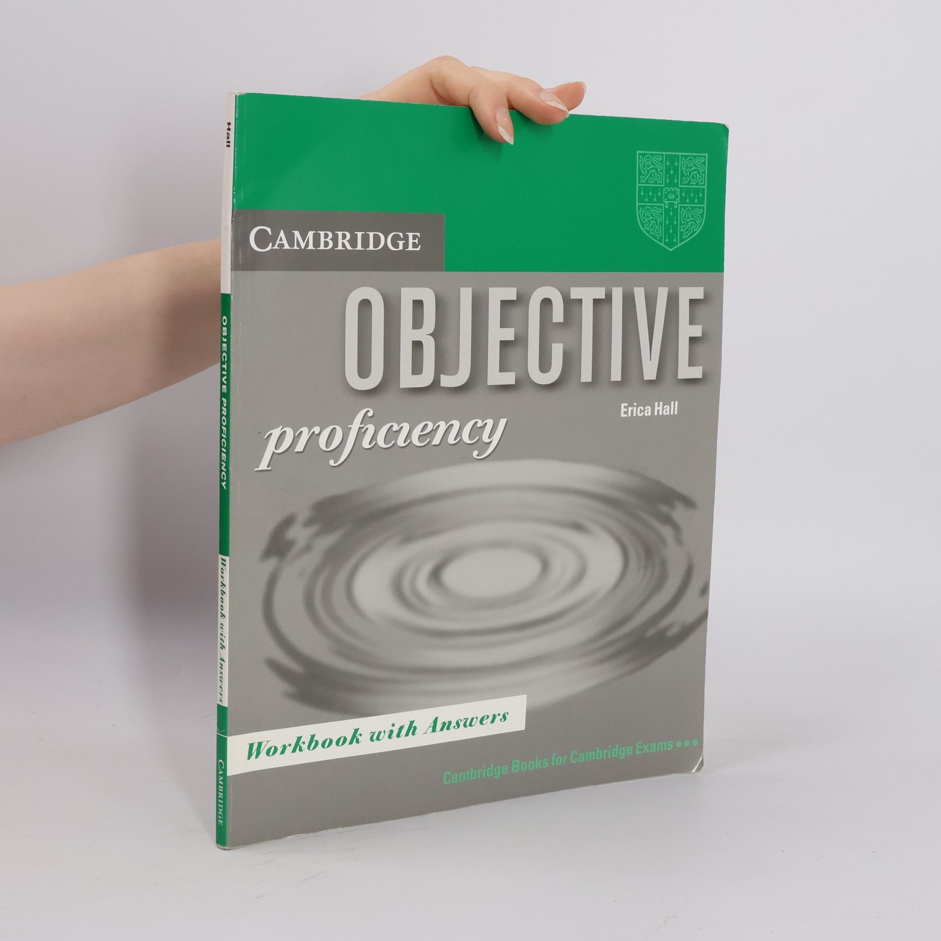 Eric A. Hall Objective proficiency. Workbook with answers