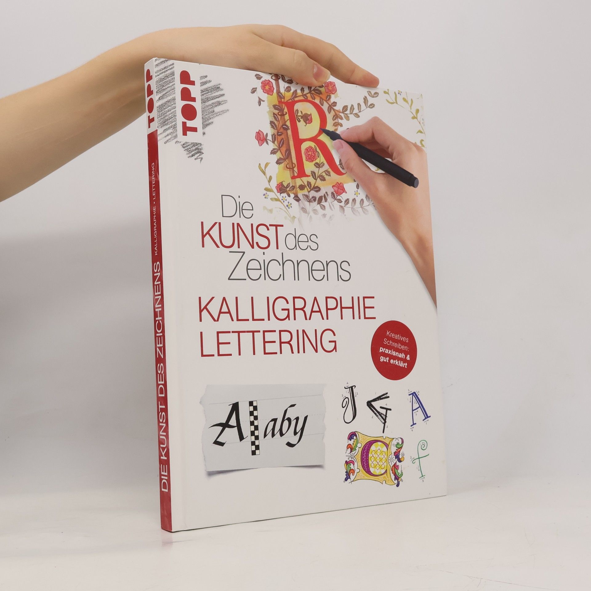 kolektiv Die Kunst des Zeichnens - Kalligraphie, Lettering