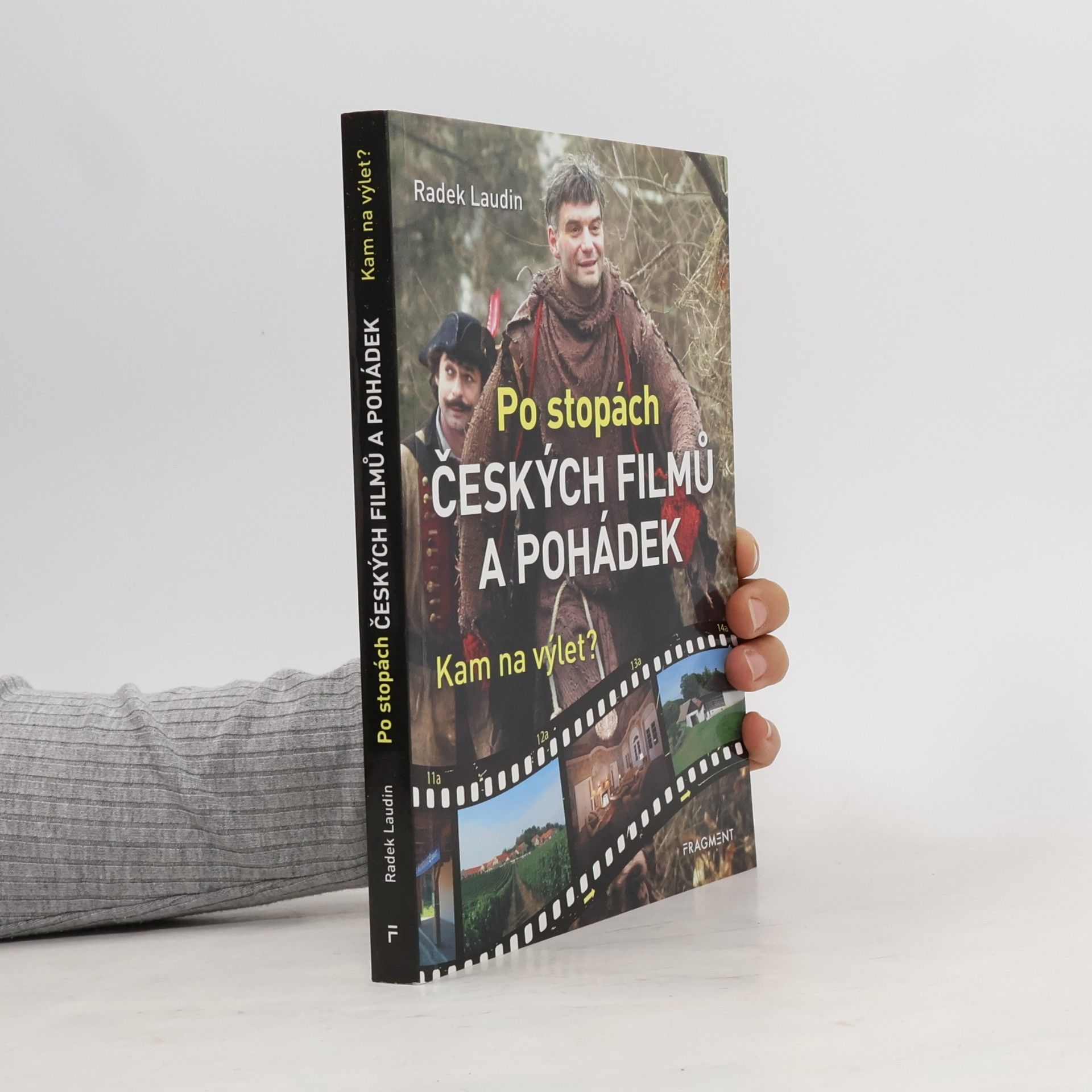 Radek Laudin Po stopách českých filmů a pohádek: kam na výlet?