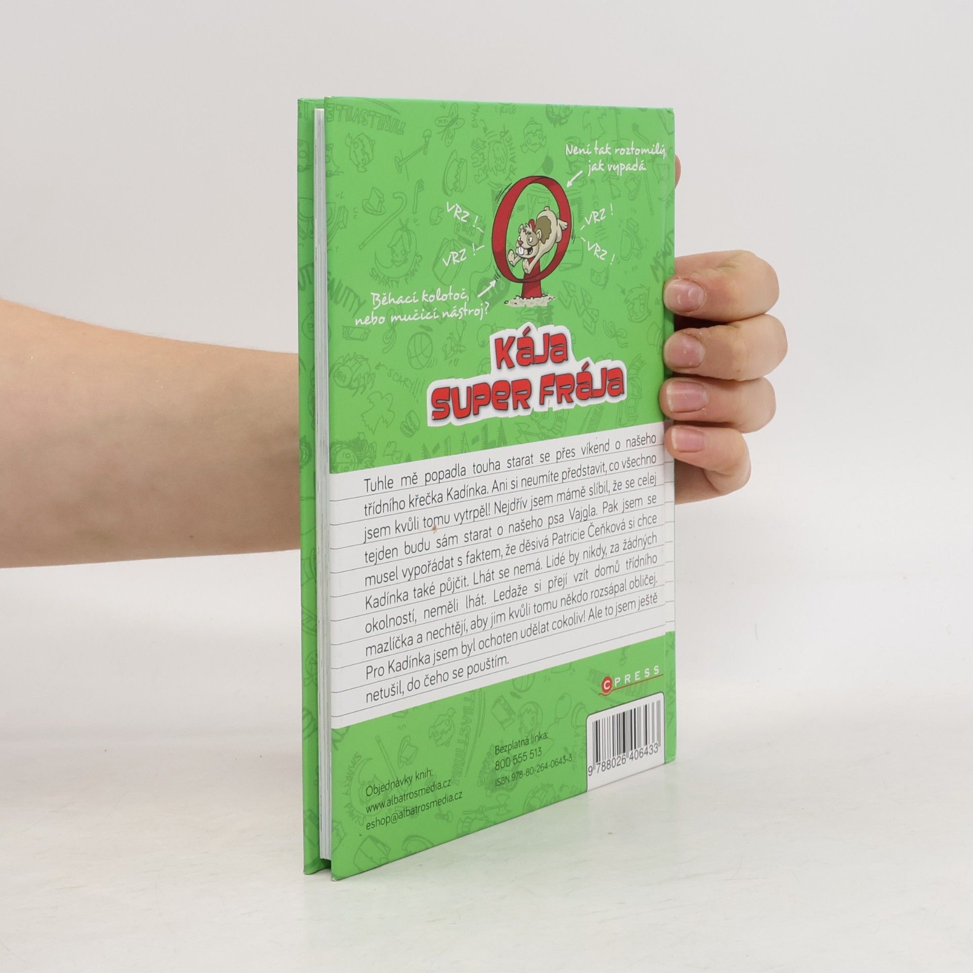 D. L. Debra L. Green Kája, super frája. Čtyřnozí kamarádi