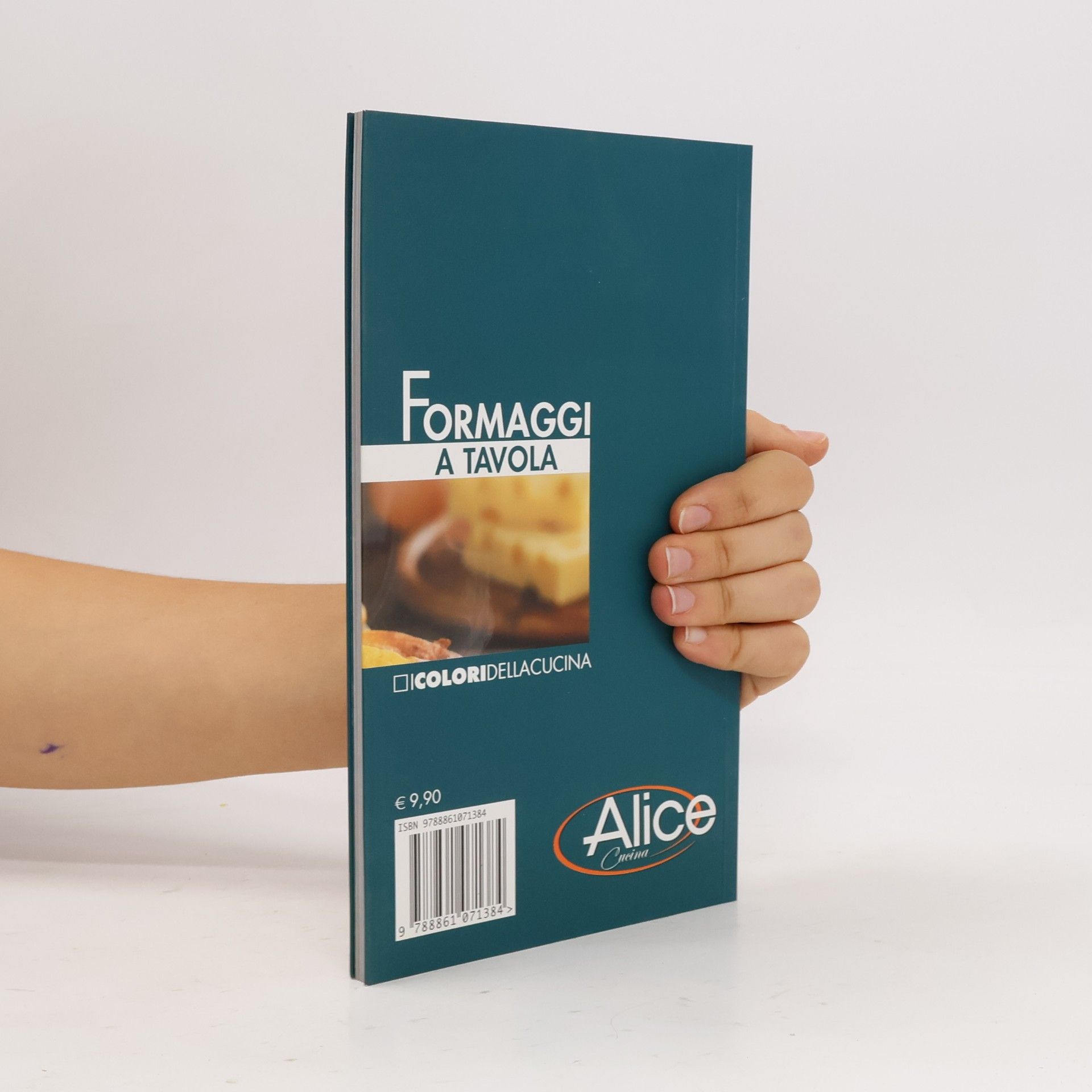 I colori della cucina: Formaggi a tavola