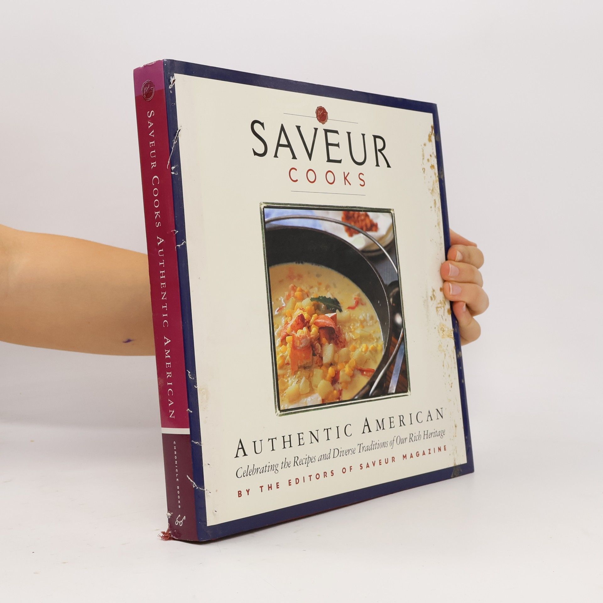 The Editors of Saveur Magazine Saveur Cooks Authentic American