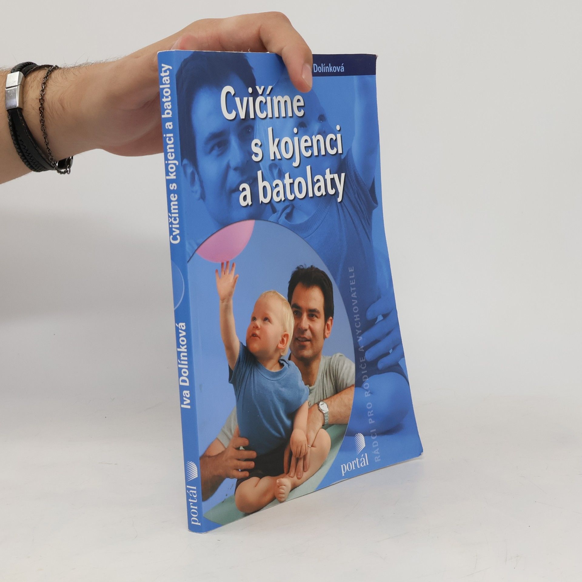 Iva Dolínková Cvičíme s kojenci a batolaty