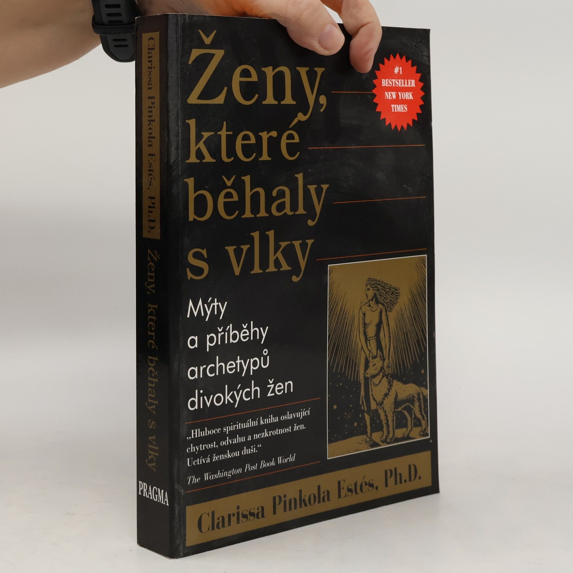 Clarissa Pinkola Estés Ženy, které běhaly s vlky