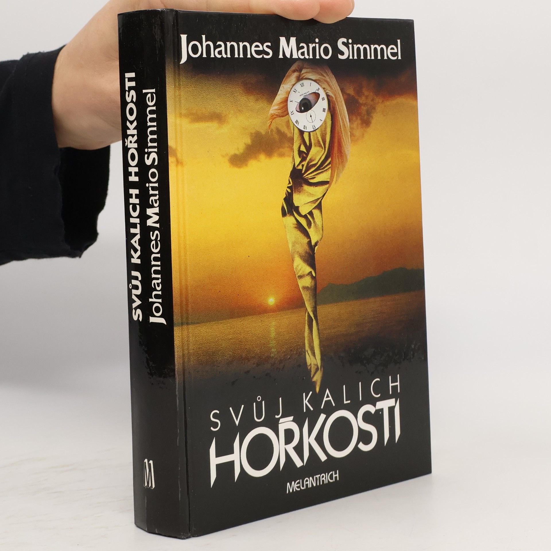 Johannes Mario Simmel Svůj kalich hořkosti