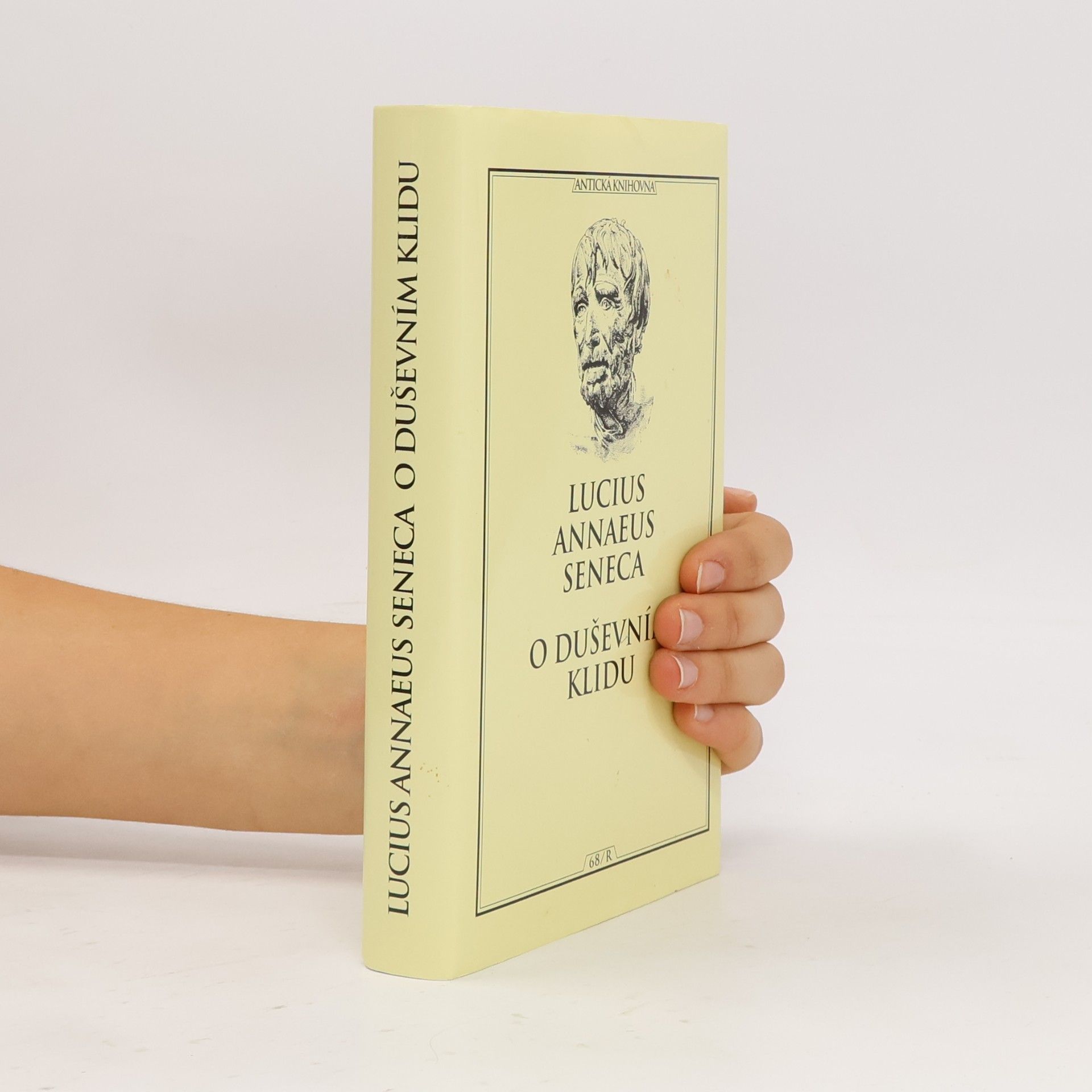 Lucius Annaeus Seneca O duševním klidu