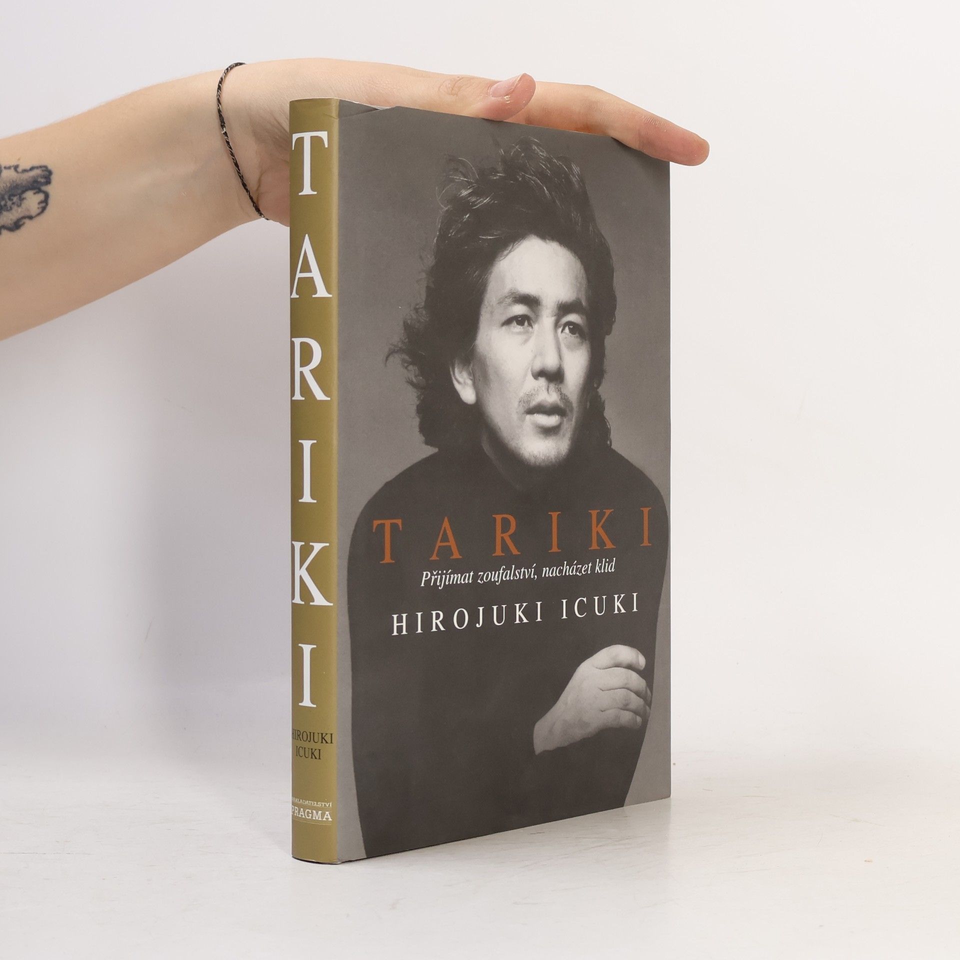 Hirojuki Icuki Tariki - Přijímat zoufalství, nacházet klid