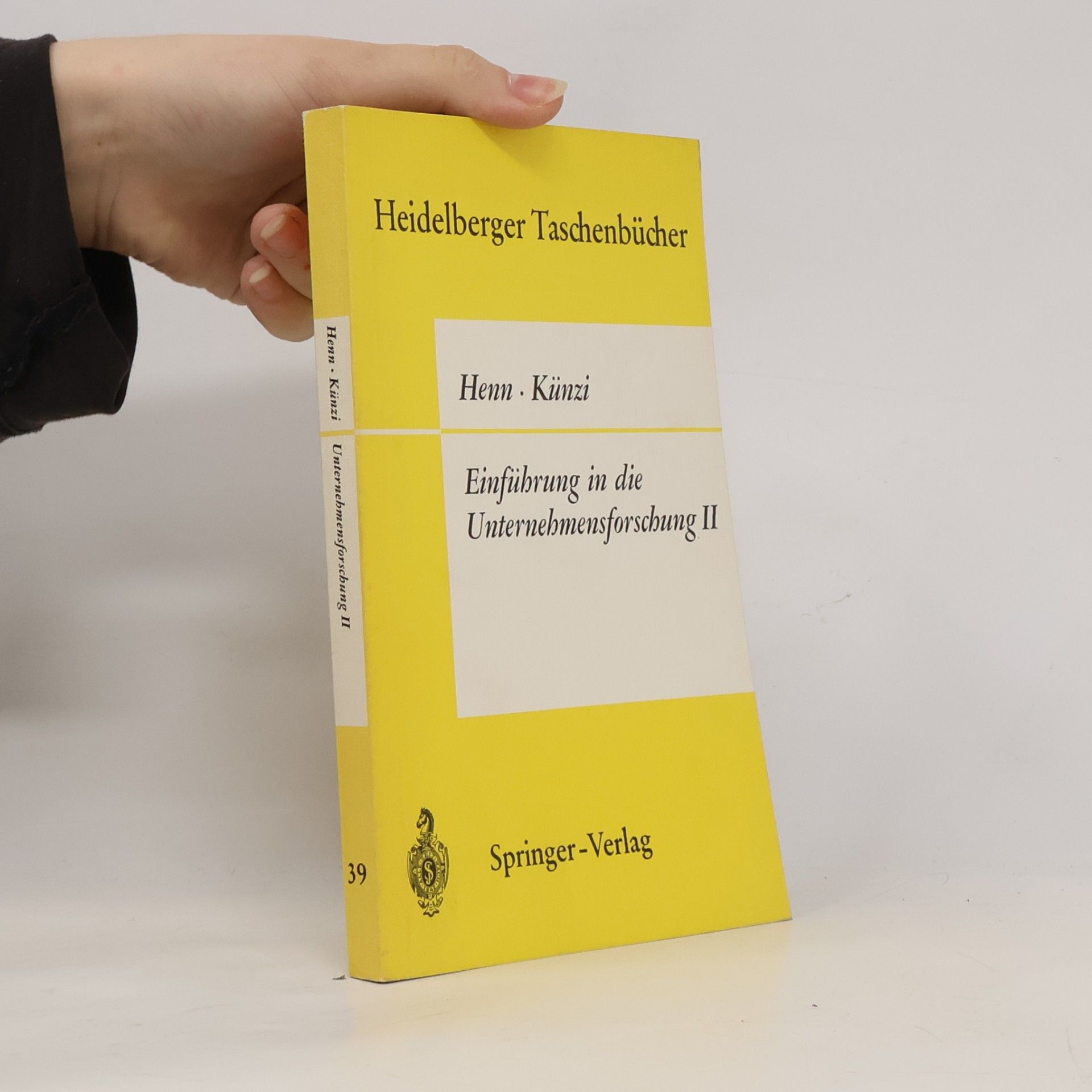Autorenkollektiv Einführung in die Unternehmensforschung II.