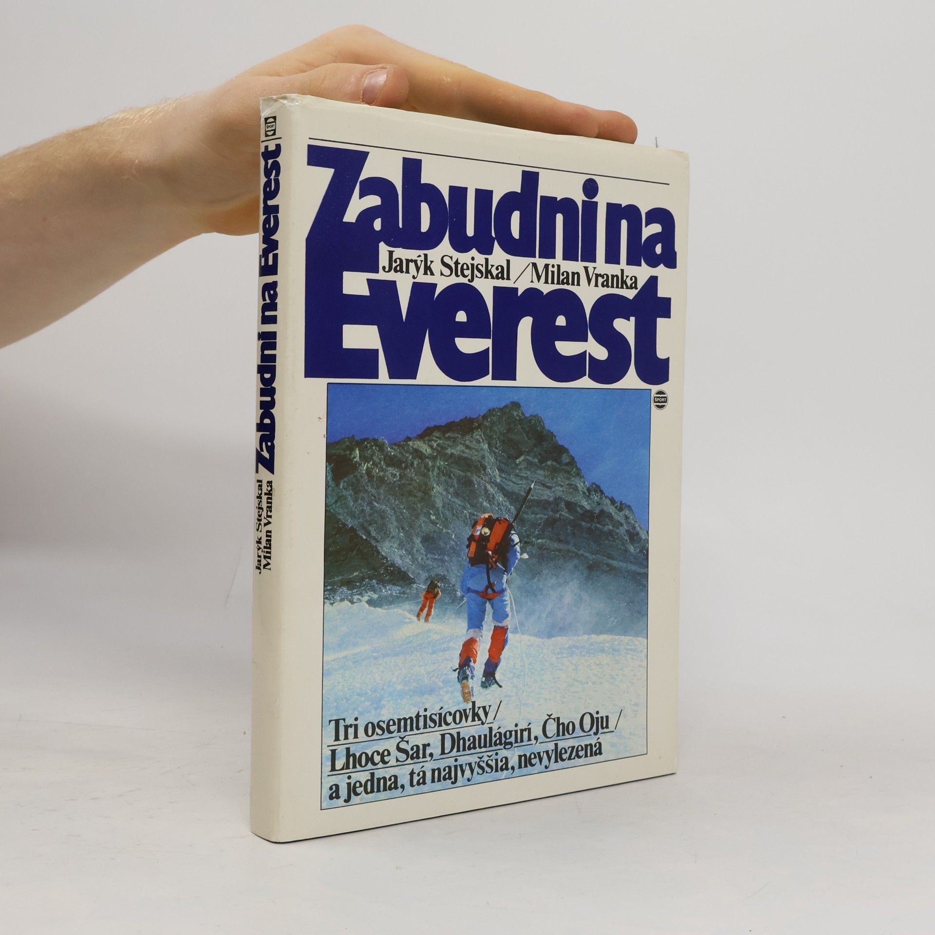 Jarýk Stejskal Zabudni na Everest