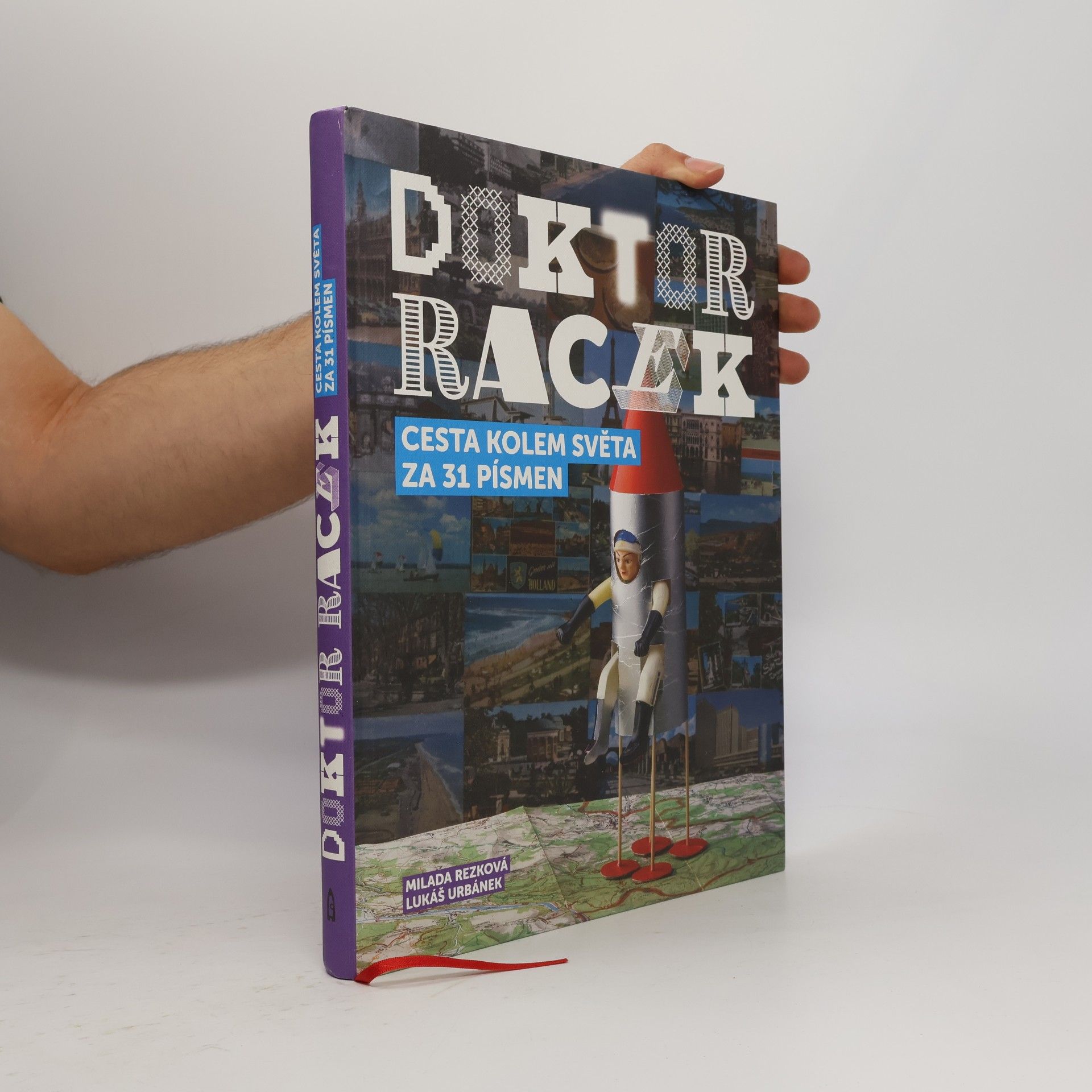 Milada Rezková Doktor Racek: Cesta kolem světa za 31 písmen