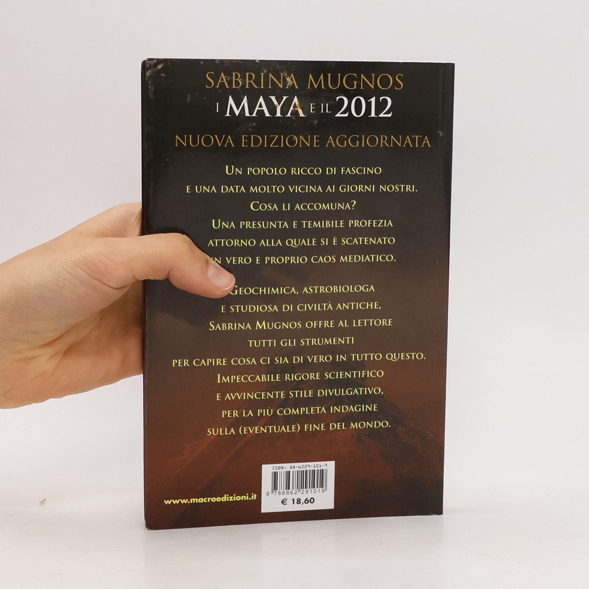 Sabrina Mugnos I Maya e il 2012. È possibile prevedere la fine del mondo? Un'indagine scientifica - Nuova edizione aggiornata