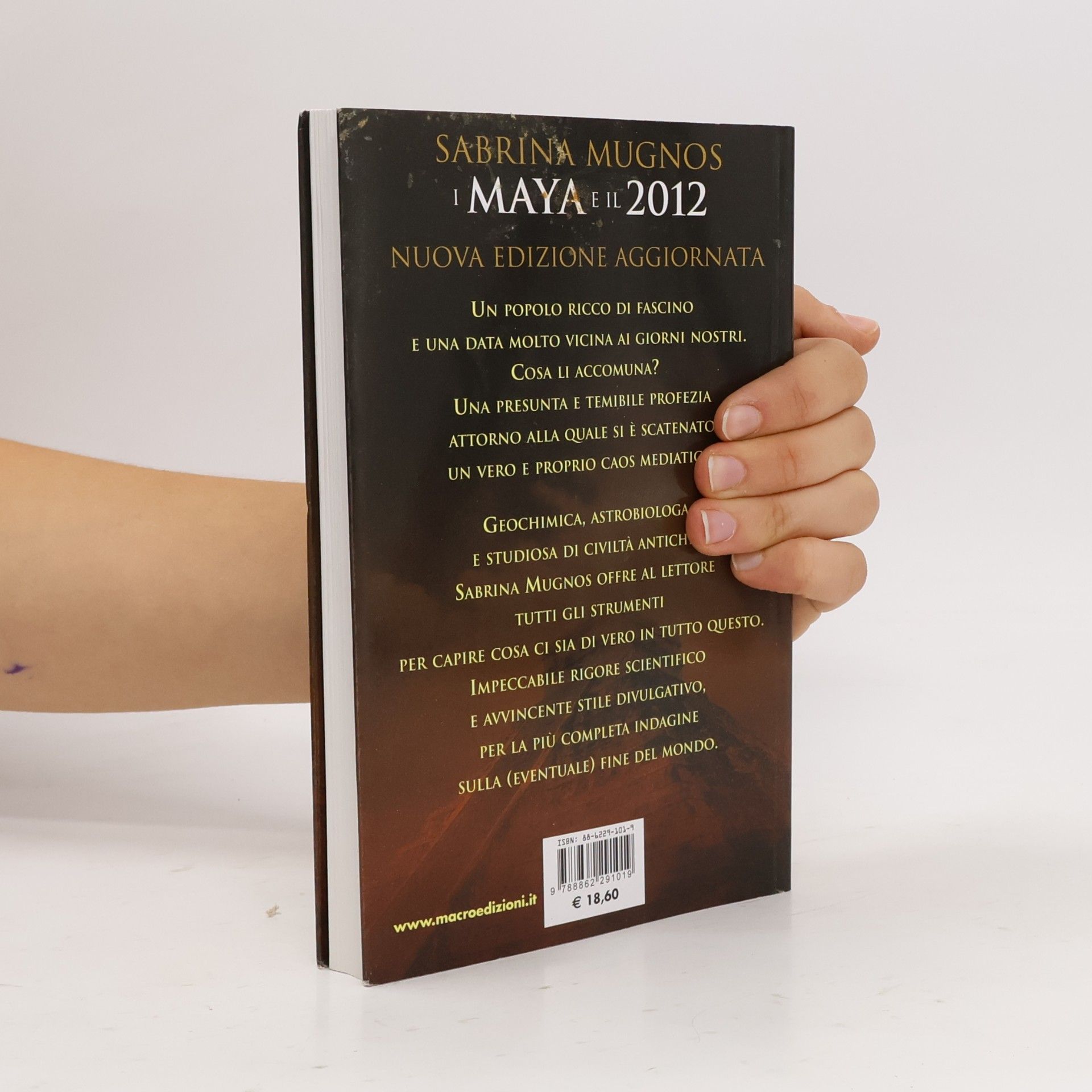 Sabrina Mugnos I Maya e il 2012. È possibile prevedere la fine del mondo? Un'indagine scientifica - Nuova edizione aggiornata