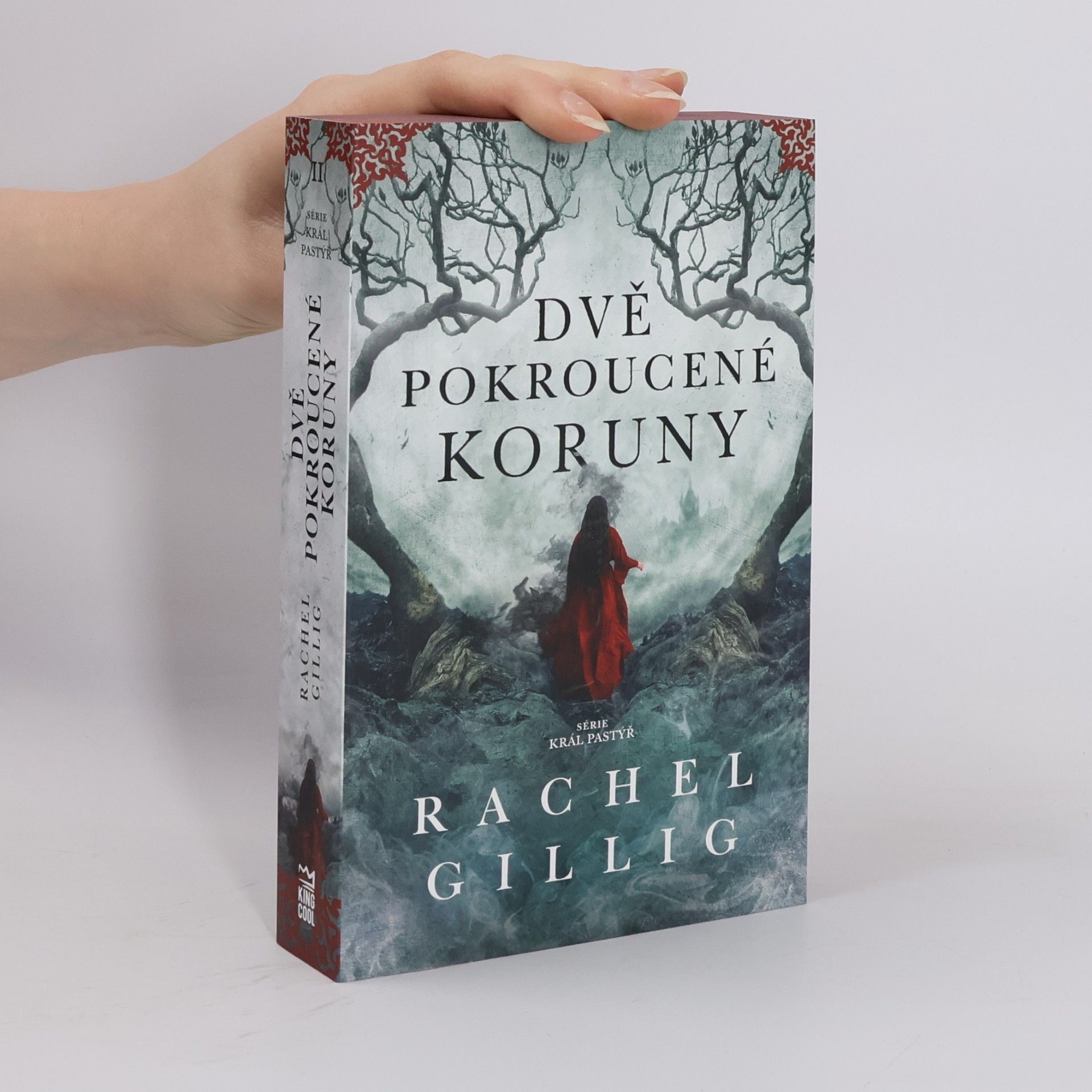 Rachel Gillig Dvě pokroucené koruny