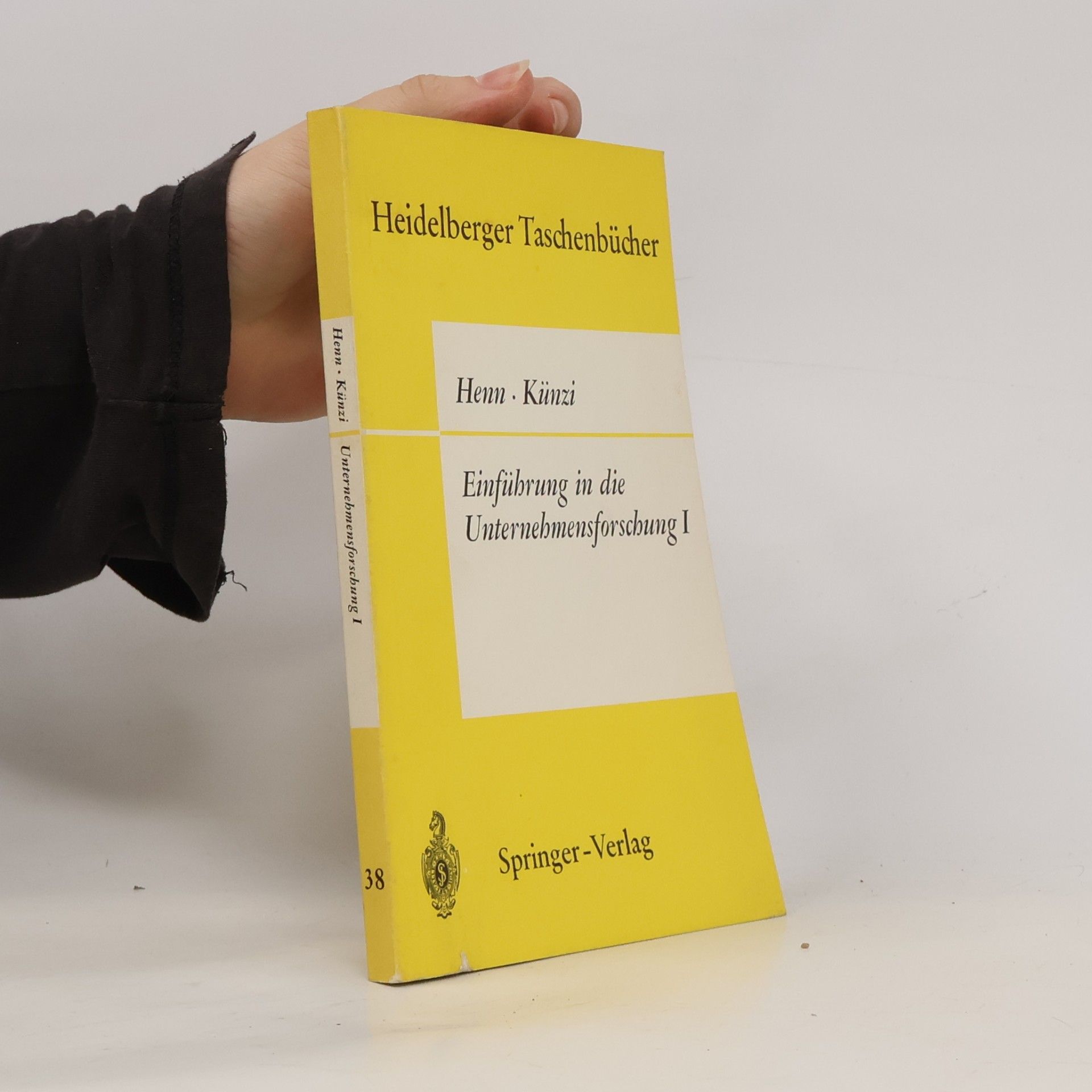 Einführung in die Unternehmensforschung I