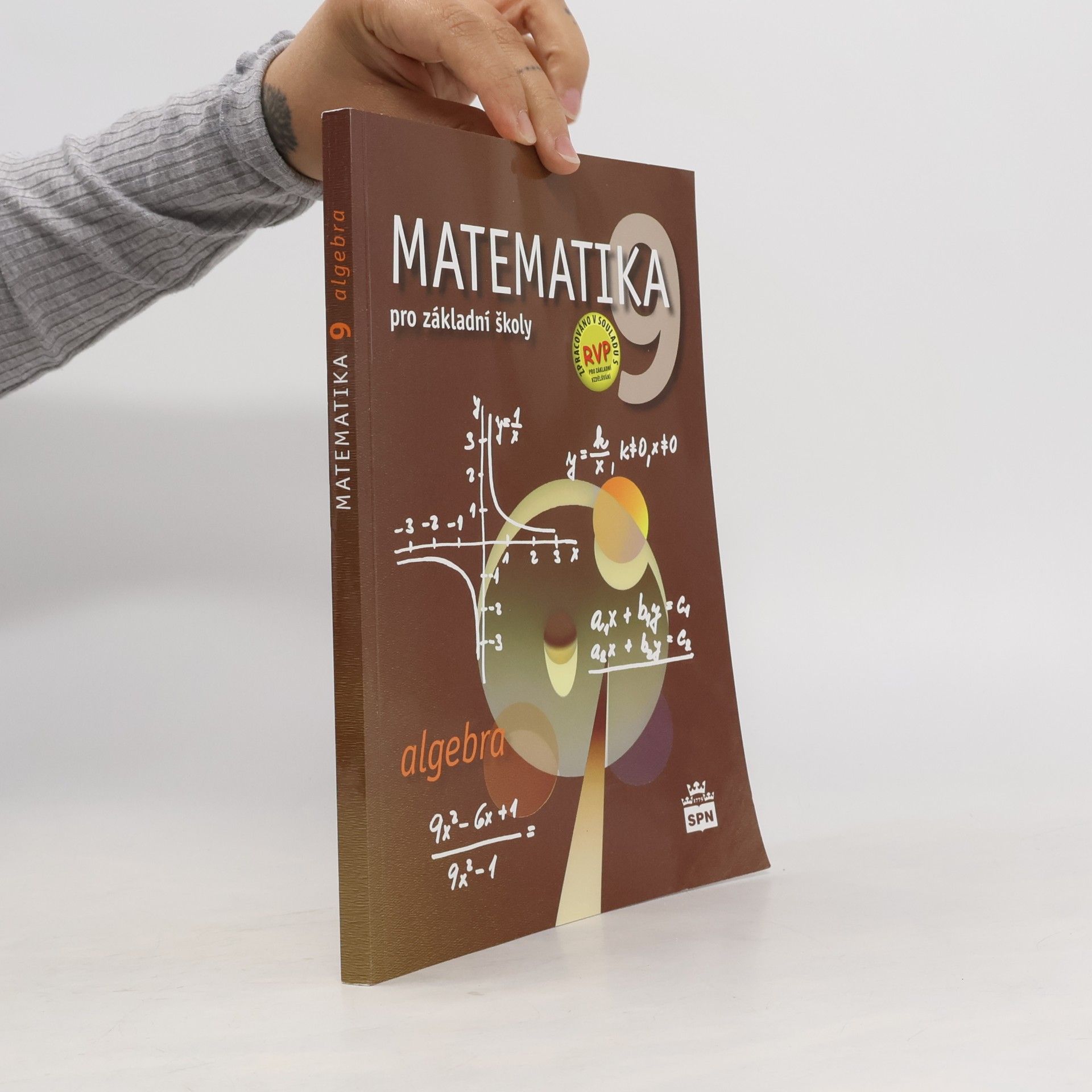 Michal Čihák Matematika 9 pro základní školy. Algebra