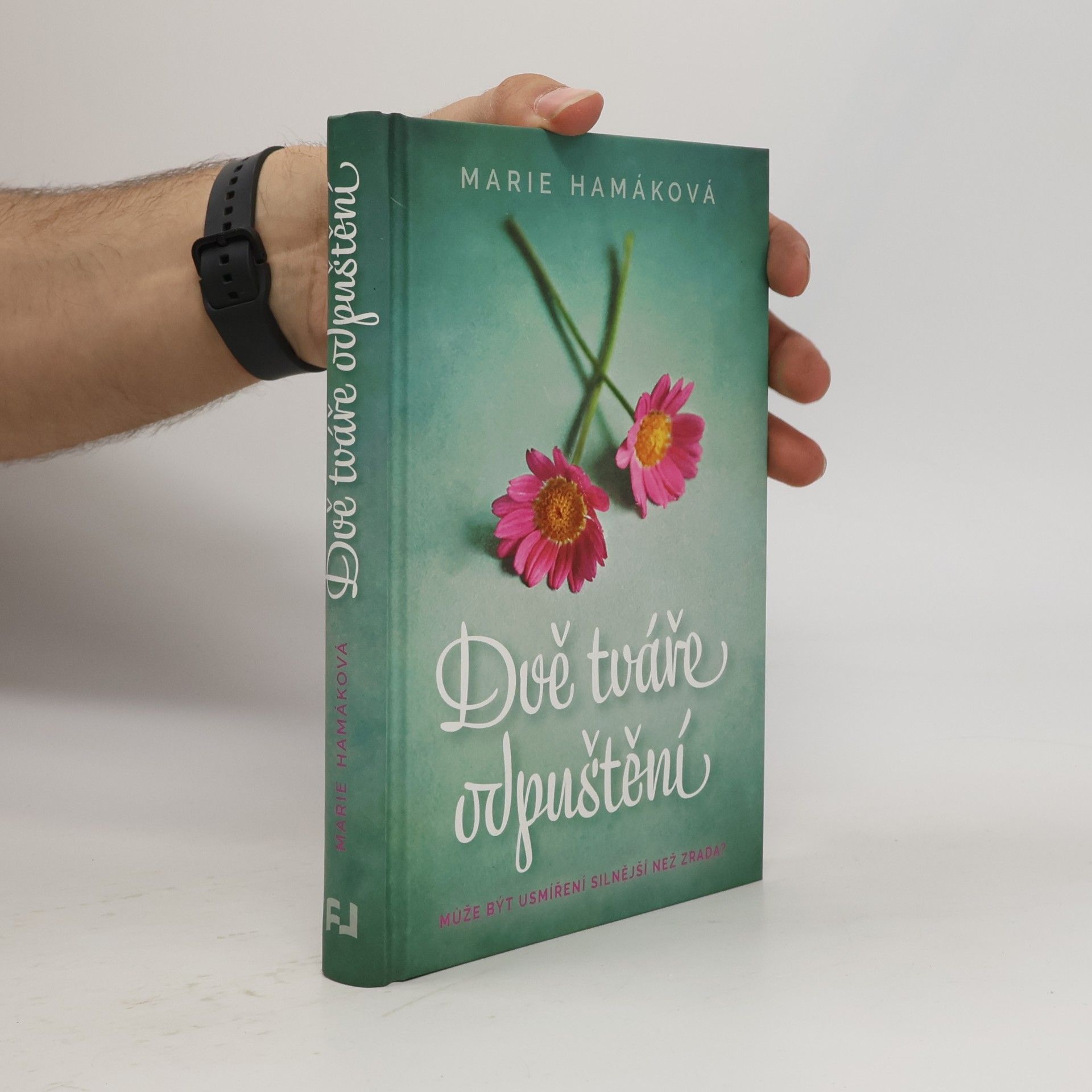 Marie Hamáková Dvě tváře odpuštění