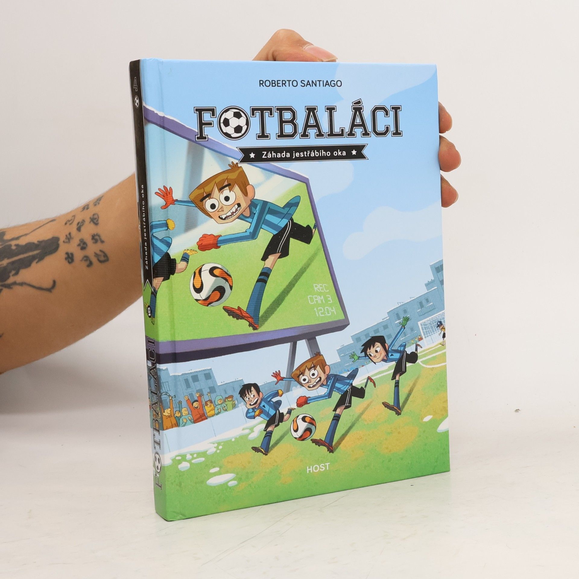 Roberto Santiago Fotbaláci 4. Záhada jestřábího oka