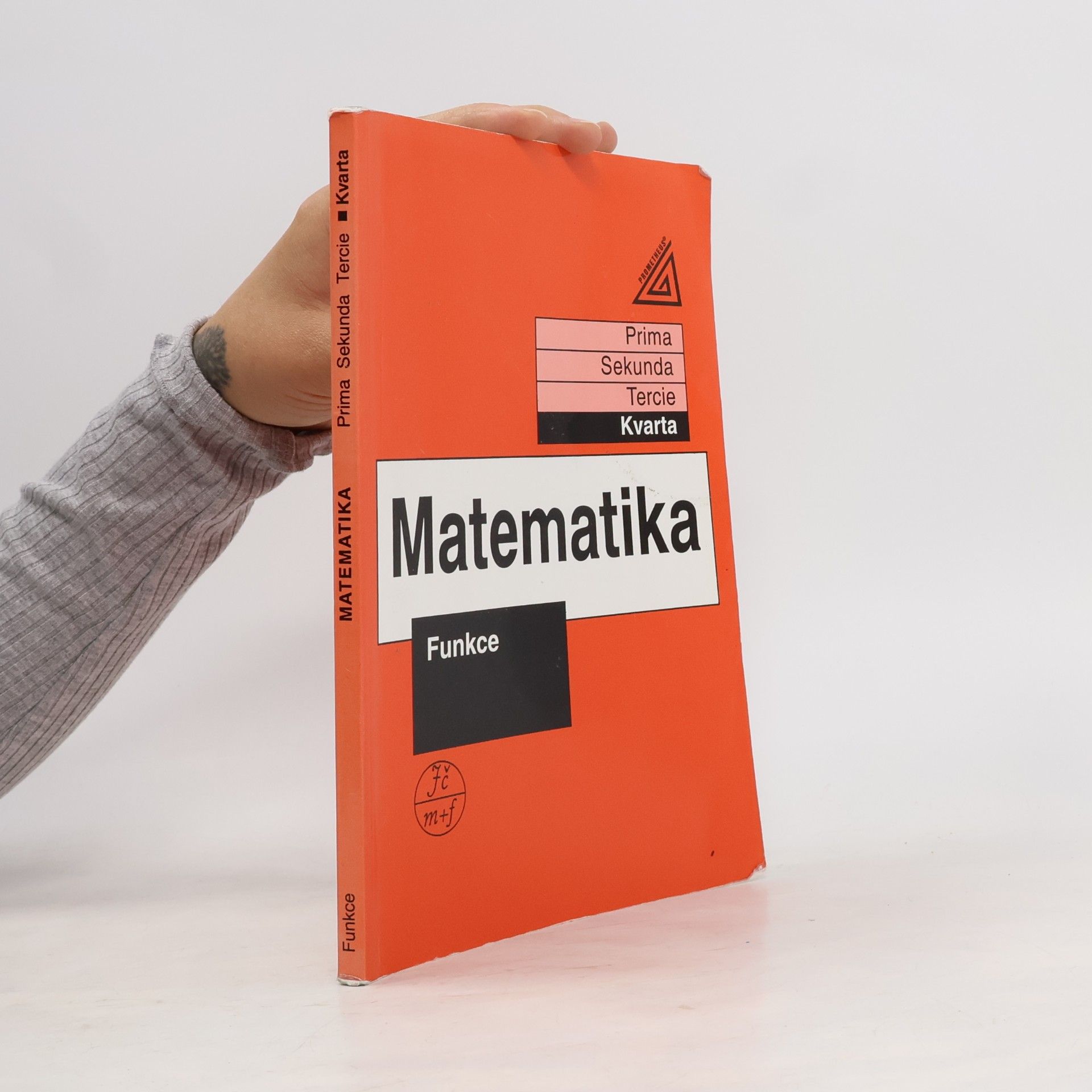 Jiří Herman Matematika. Kvarta. Funkce