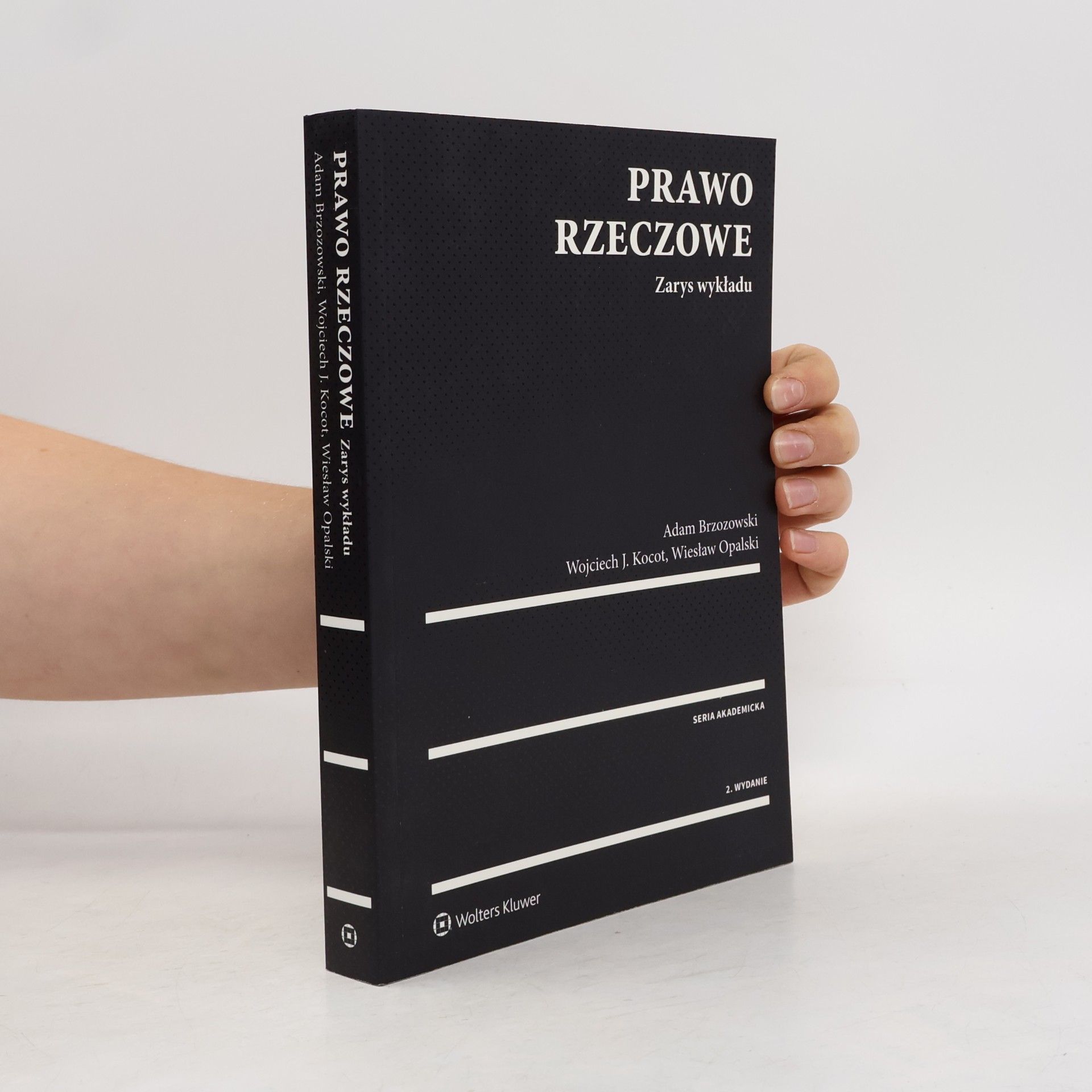 Wojciech J. Kocot Seria Akademicka: Prawo rzeczowe