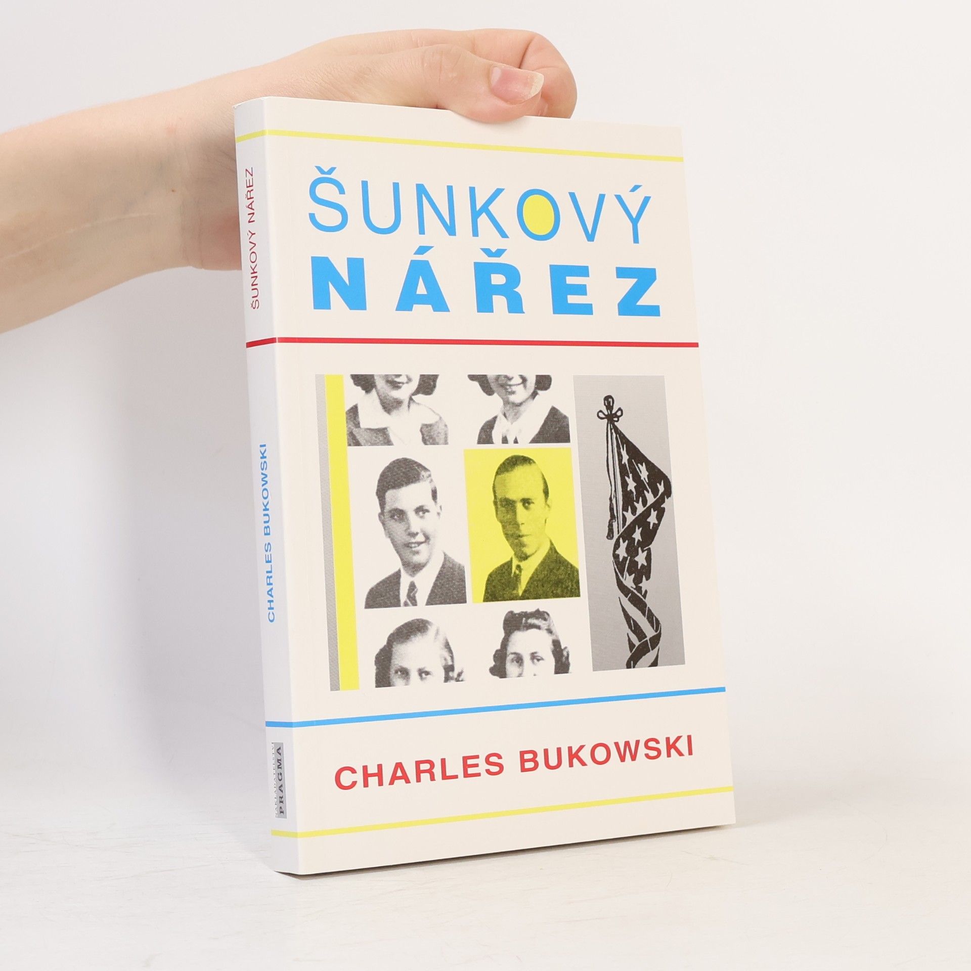 Charles Bukowski Šunkový nářez