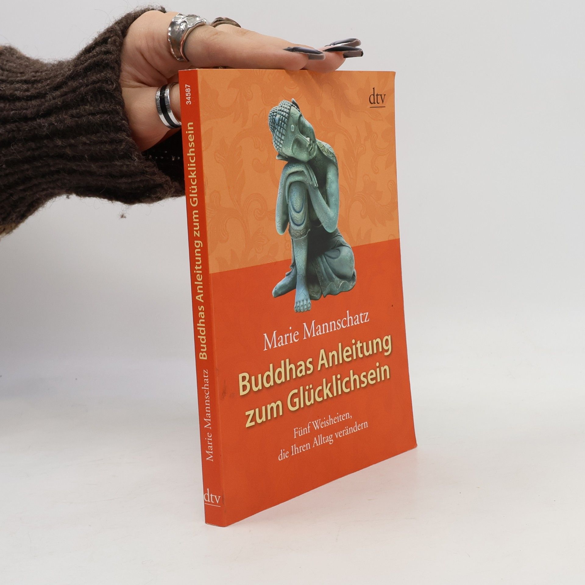 Marie Mannschaltz Buddhas Anleitung zum Glücklichsein