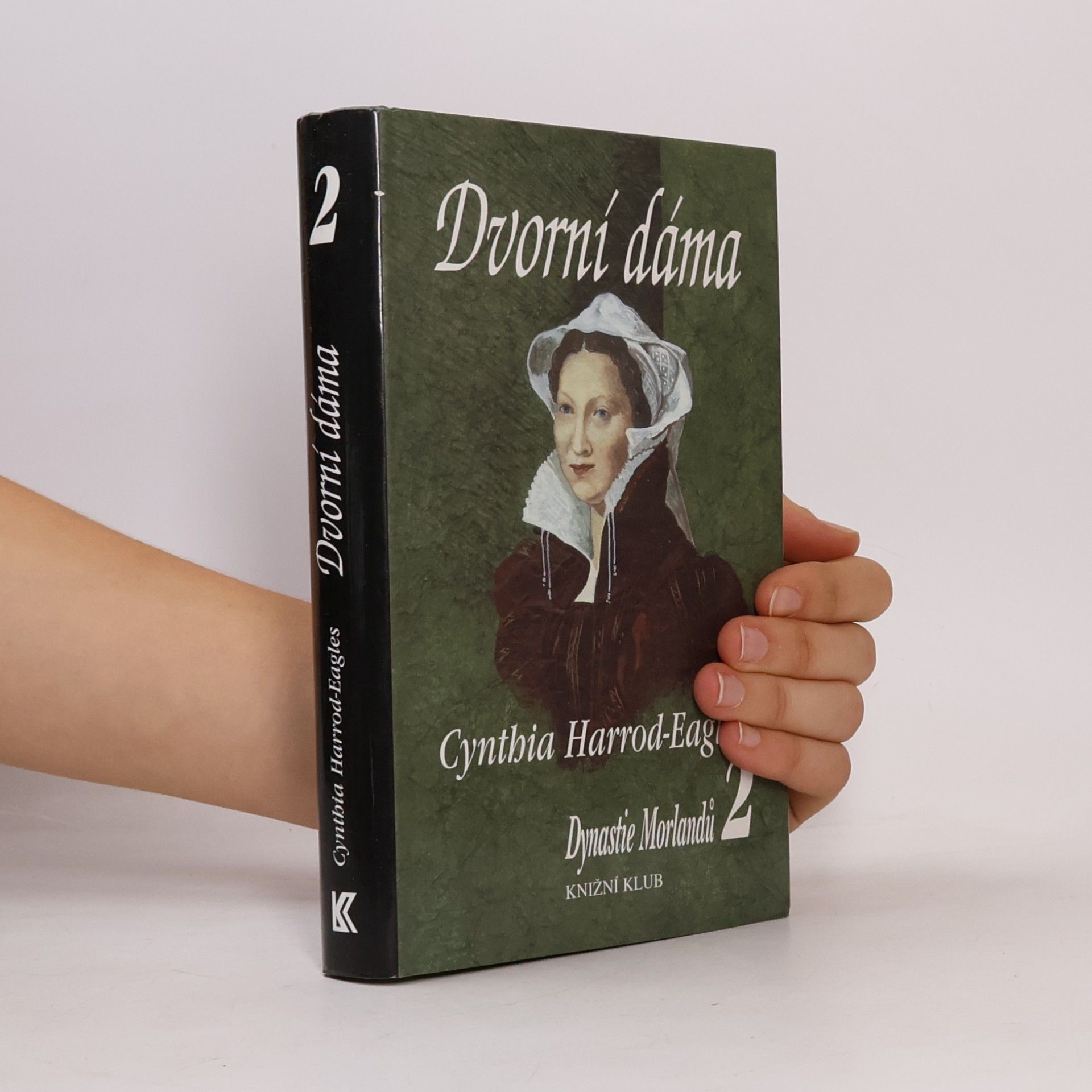 Cynthia Harrod-Eagles Dynastie Morlandů 2. Dvorní dáma