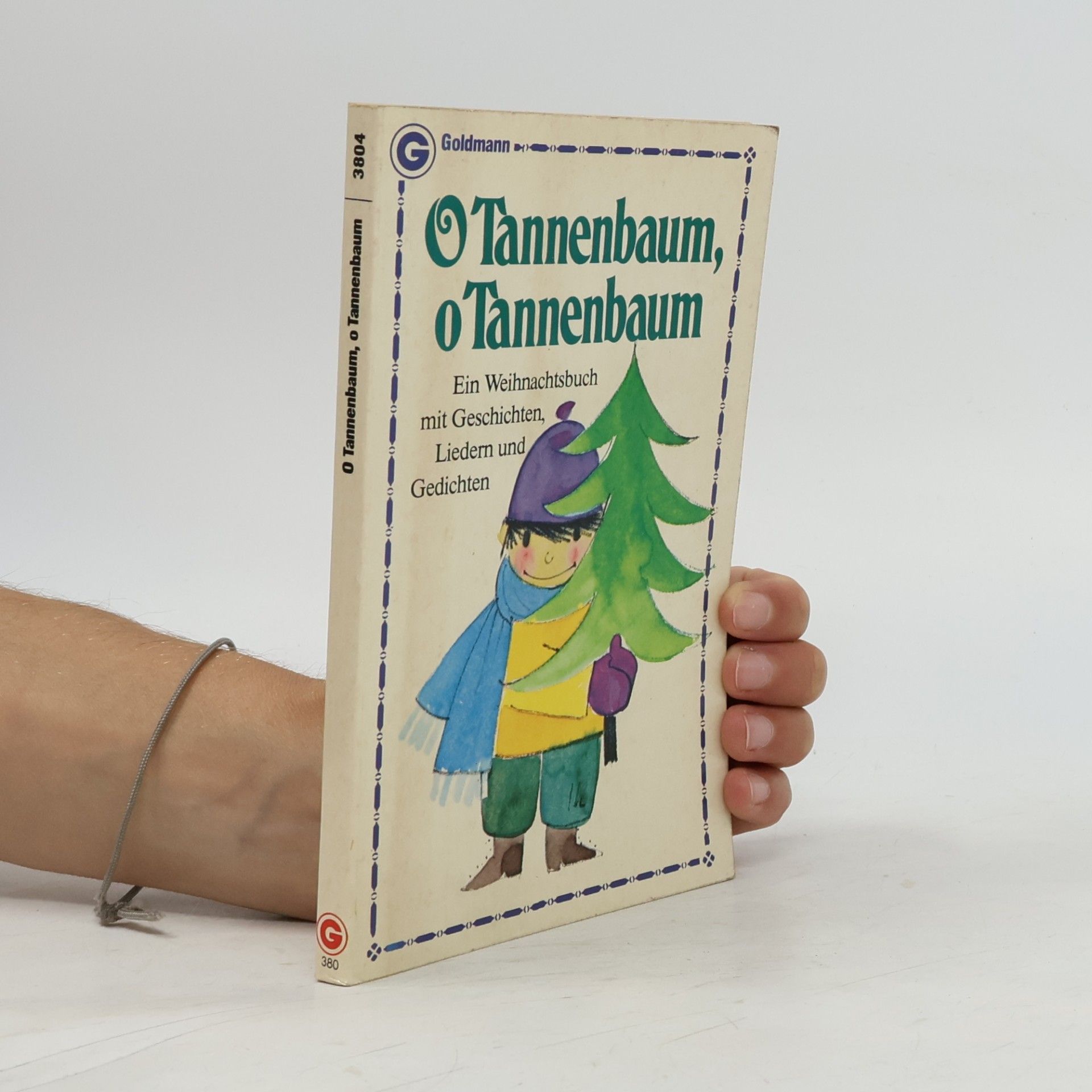 Ingeborg Höch O Tannenbaum, o Tannenbaum