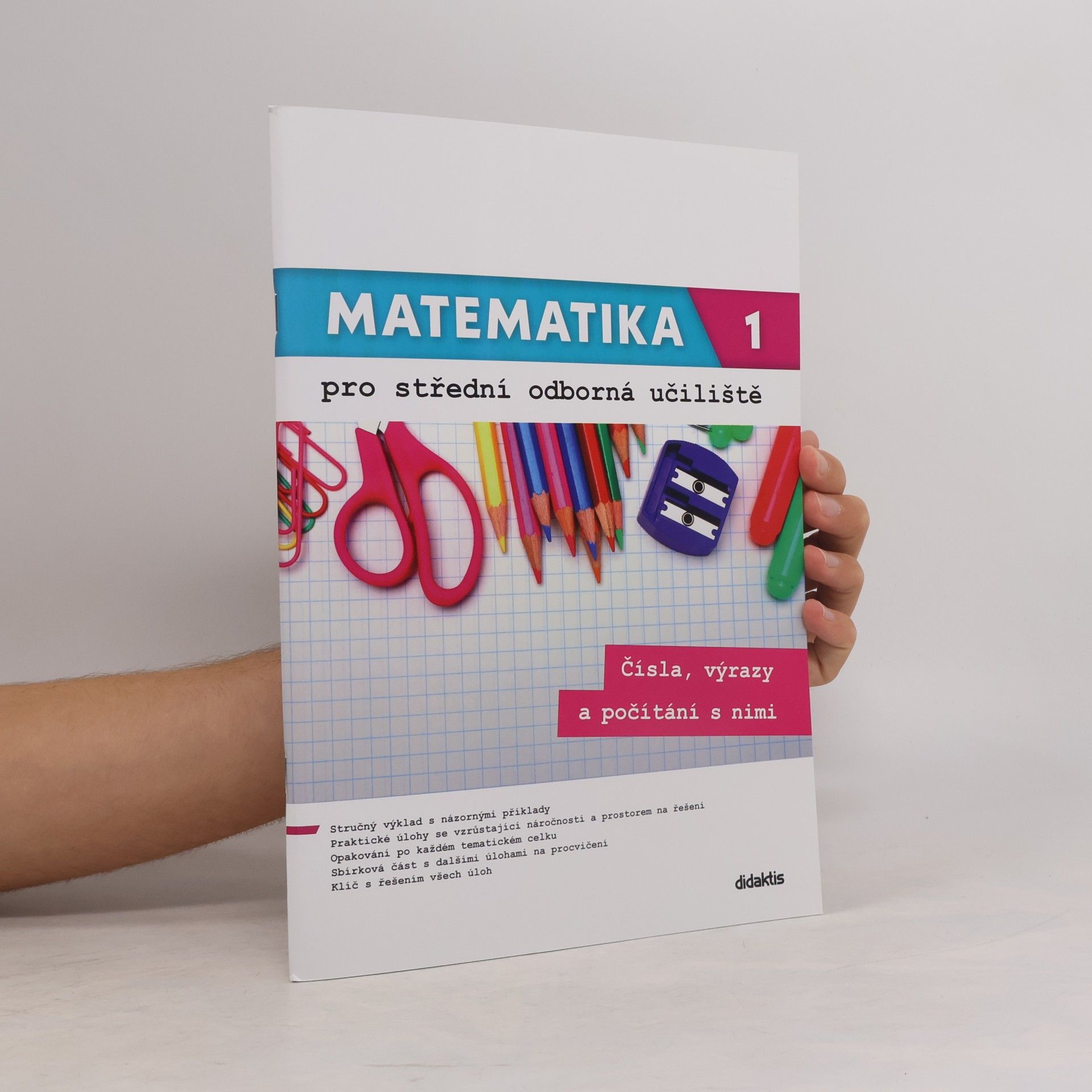 Kateřina Marko Matematika pro střední odborná učiliště, 1. díl
