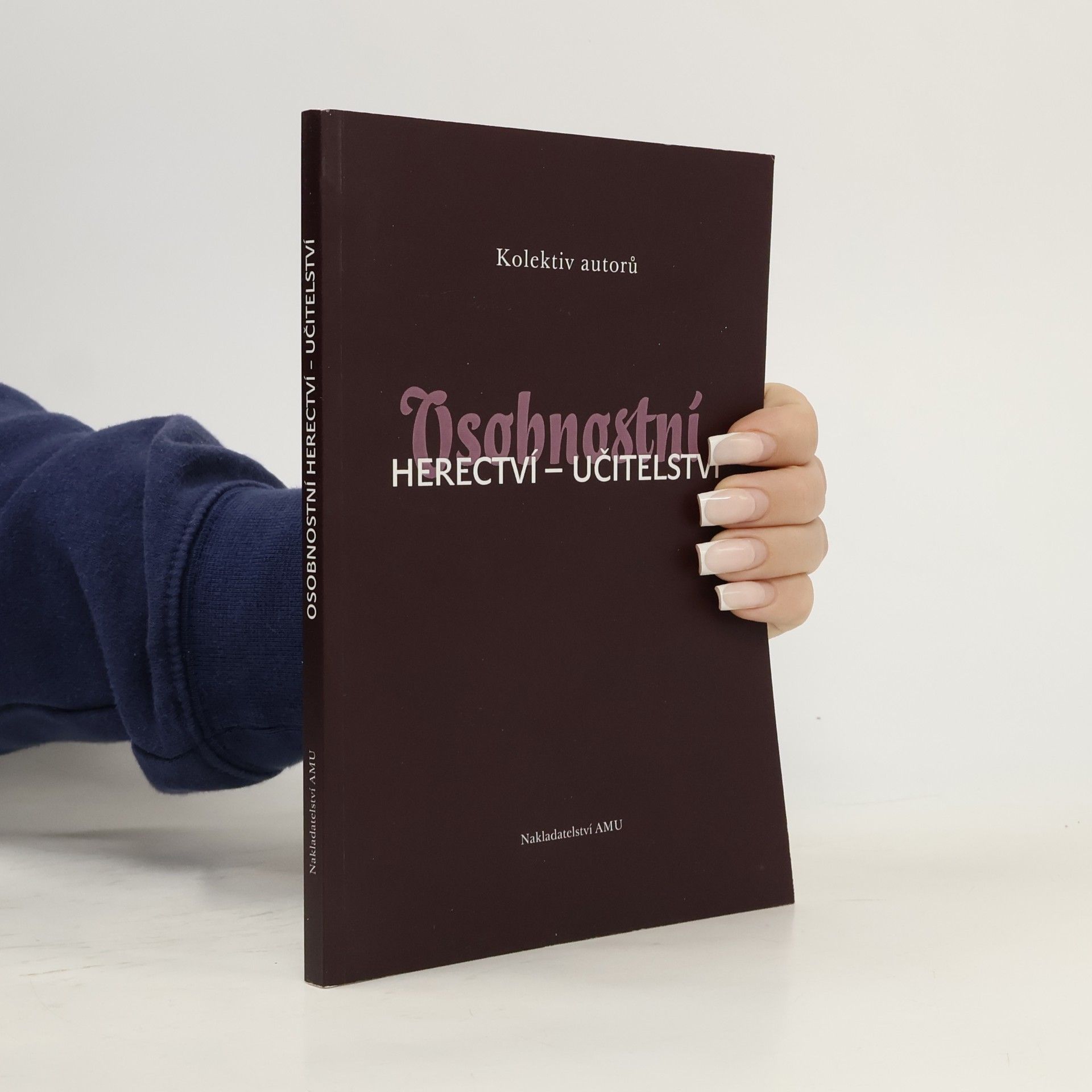 Various authors Osobnostní herectví - učitelství