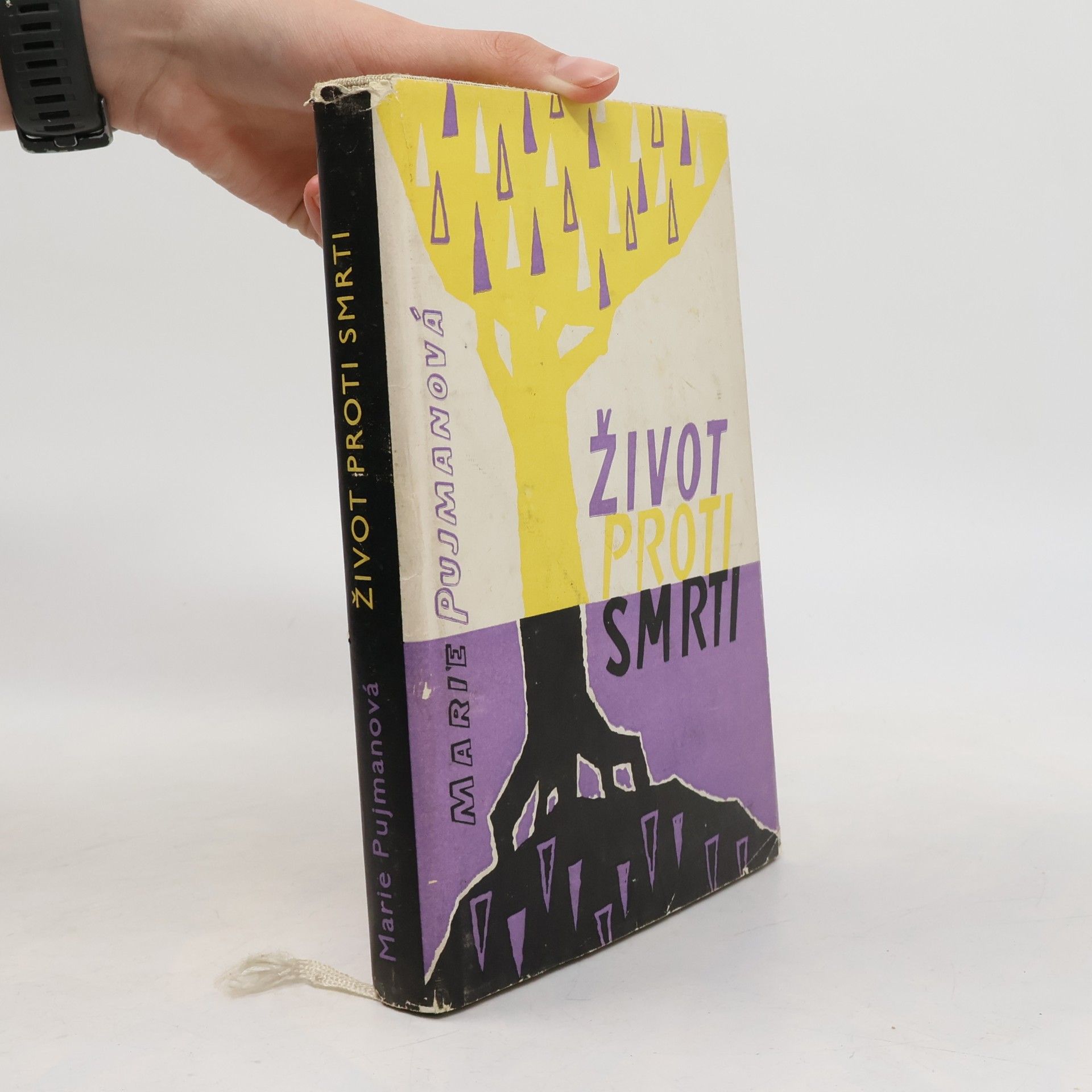 Marie Pujmanová Život proti smrti