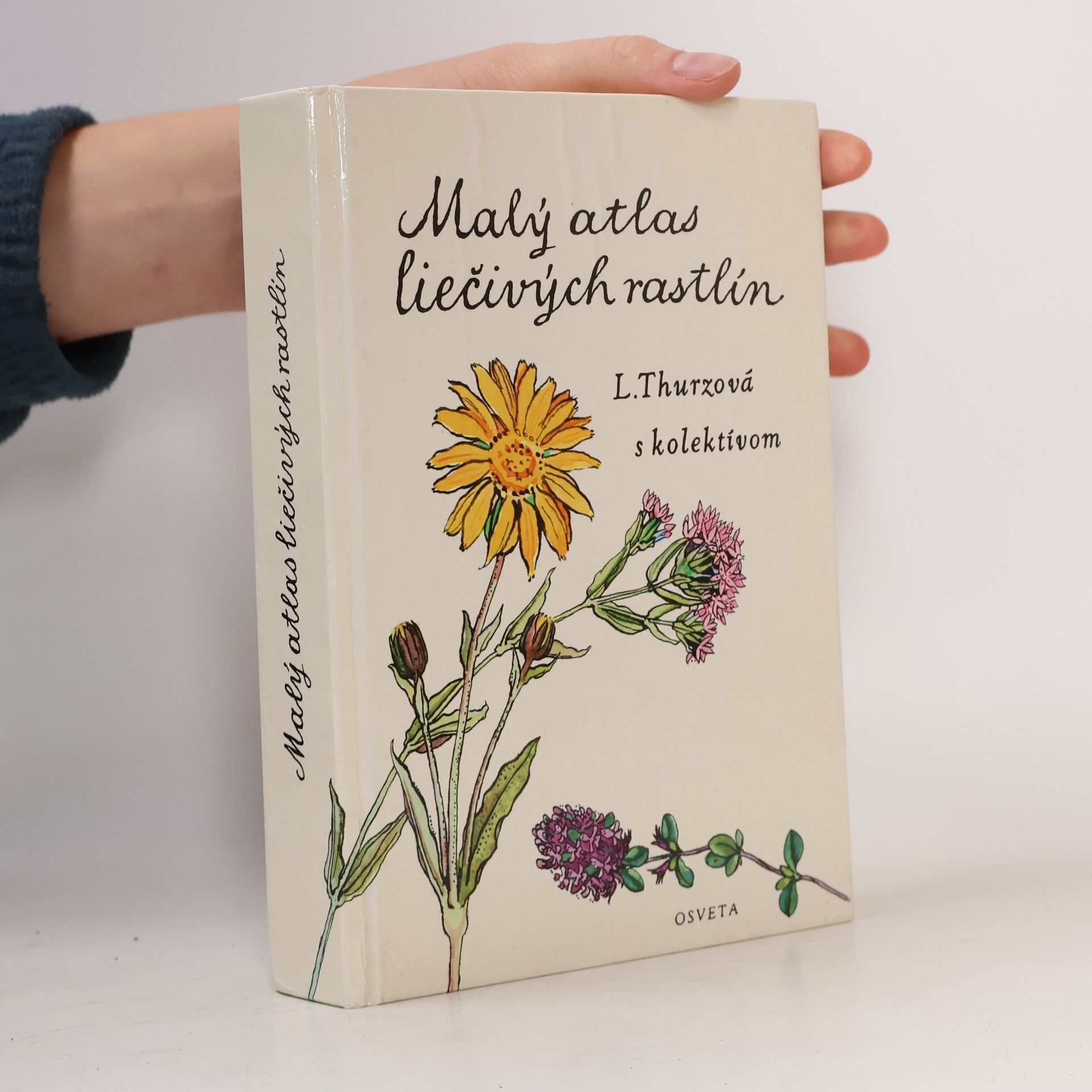 Ludmila Thurzová Malý atlas liečivých rastlín