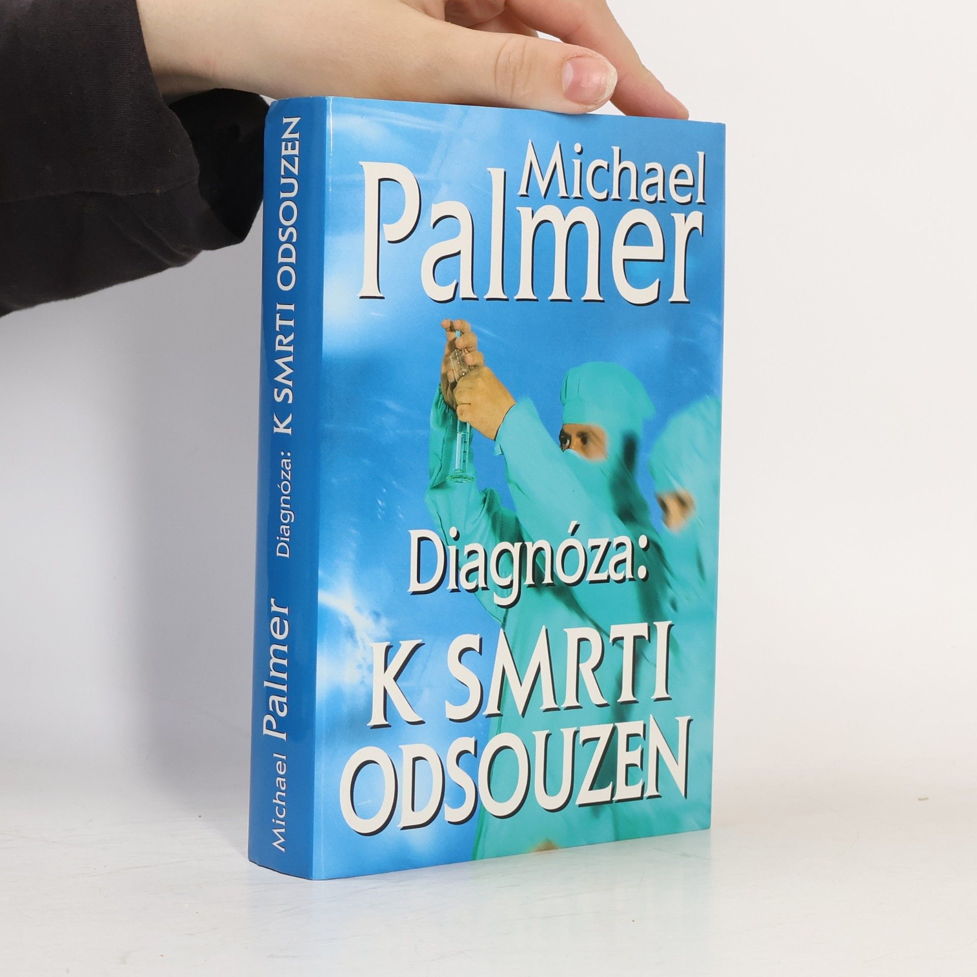 Michael Palmer Diagnóza: k smrti odsouzen