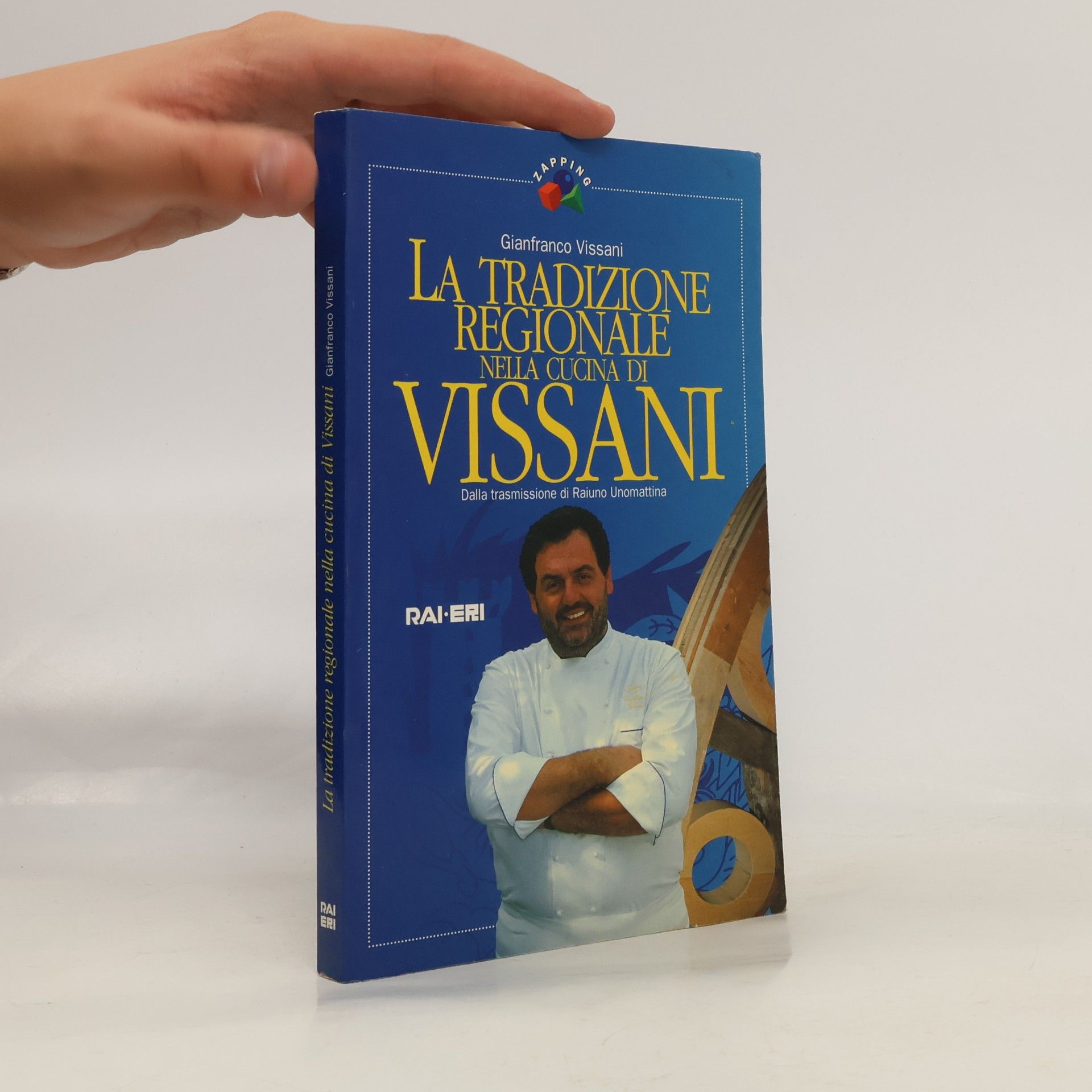 Gianfranco Vissani La tradizione regionale nella cucina di Vissani. Dalla trasmissione di Raiuno Unomattina