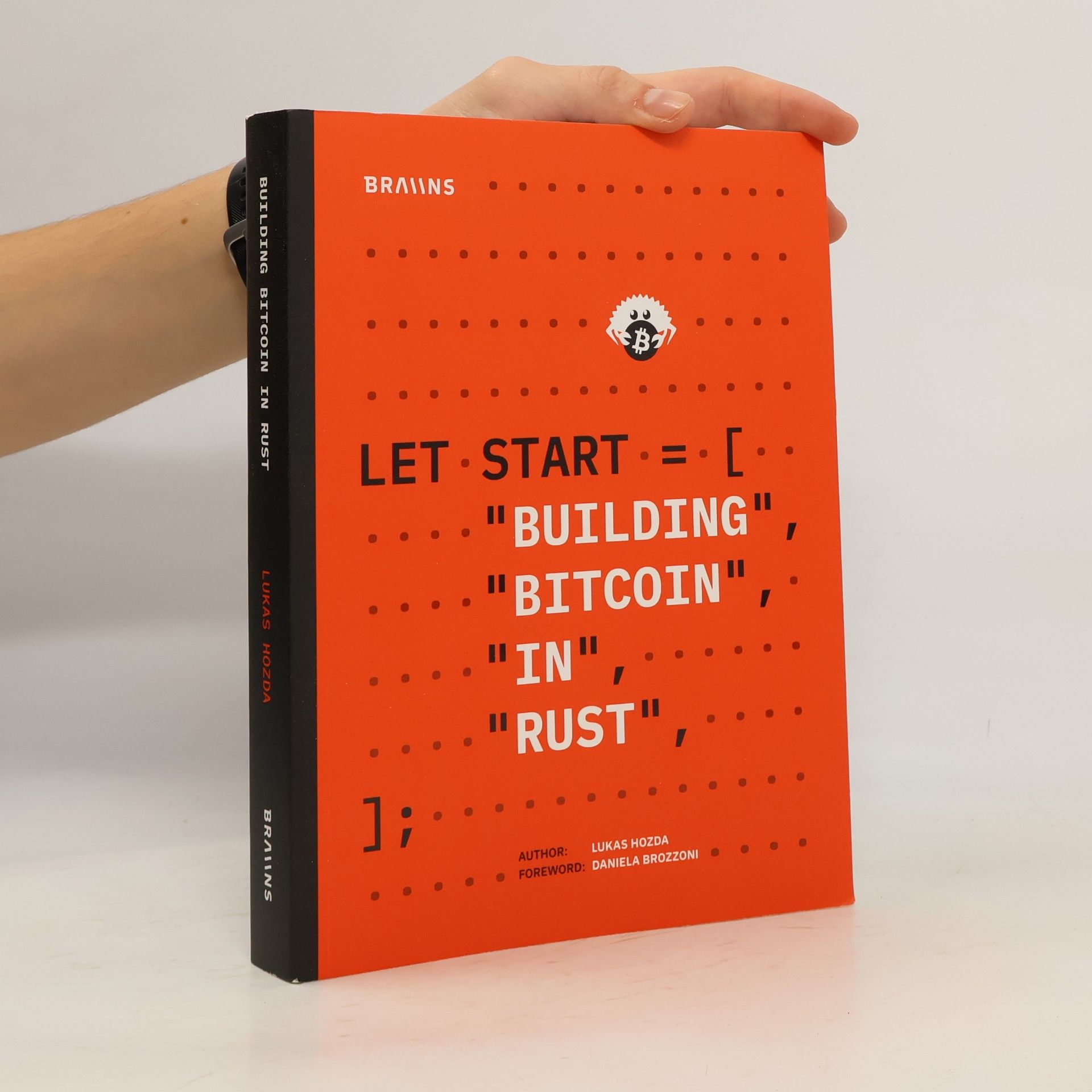 Lukáš Hozda Building Bitcoin in Rust
