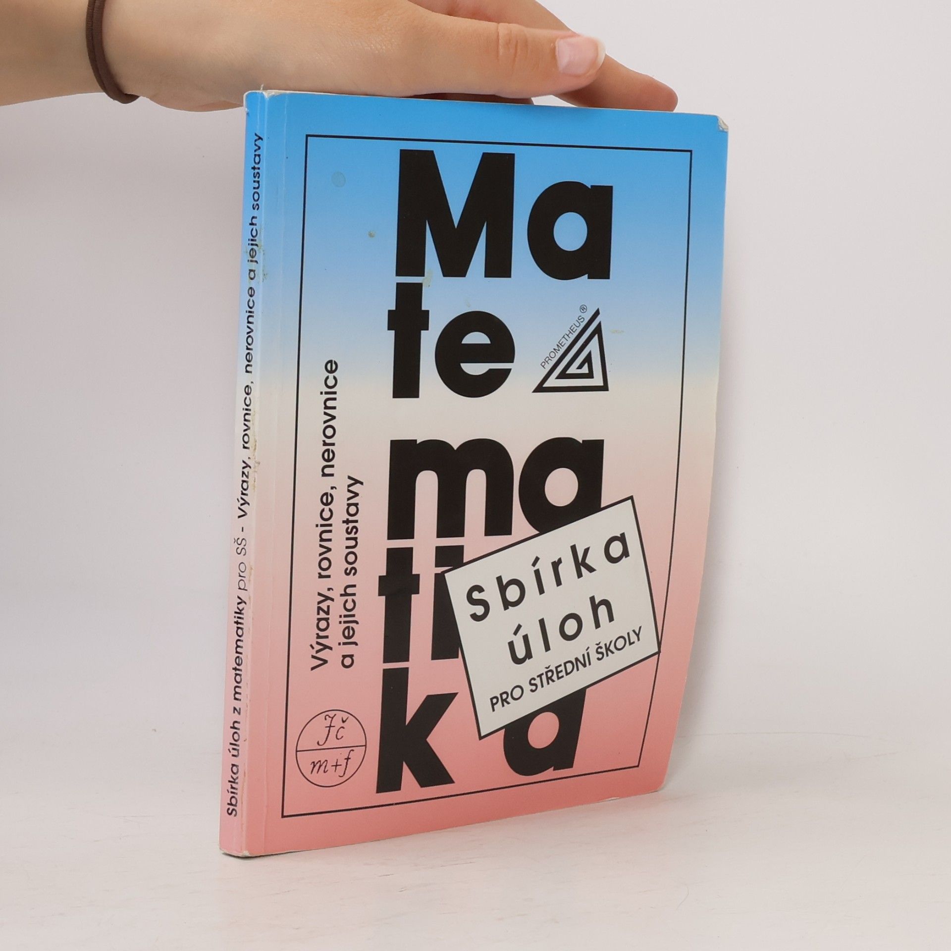 František Janeček Sbírka úloh z matematiky pro střední školy