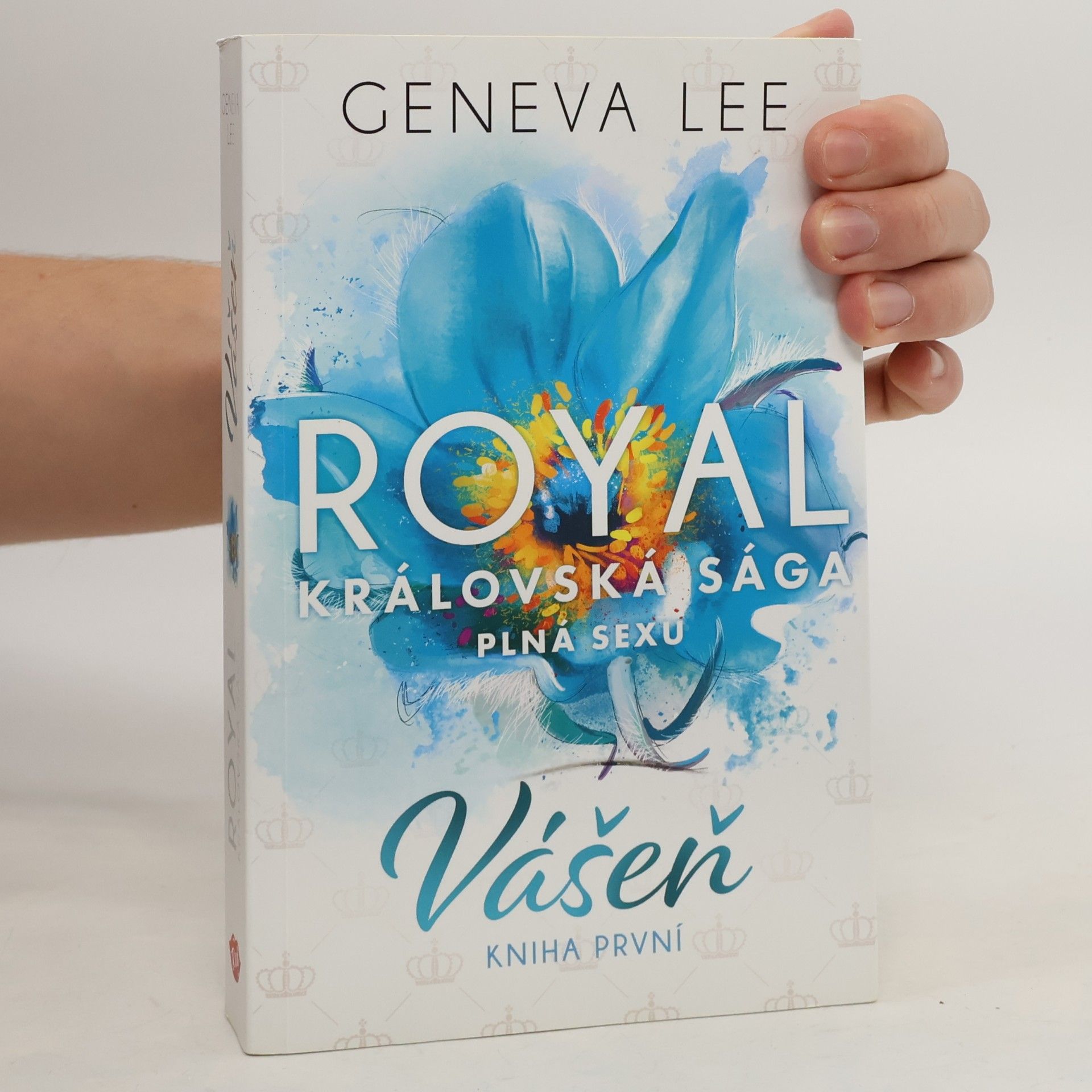 Geneva Lee Vášeň. Královská sága plná sexu