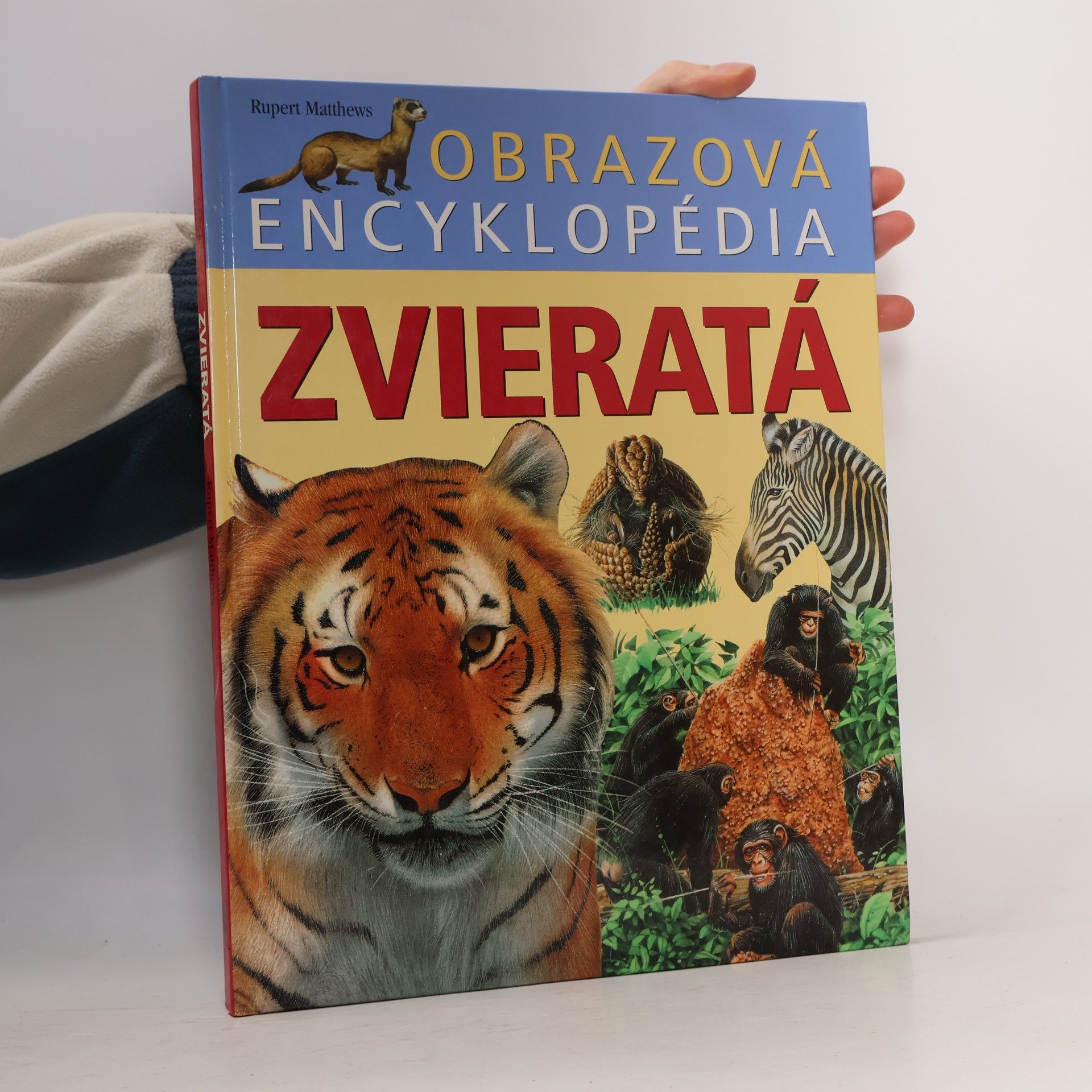 Rupert Matthews Obrazová encyklopédia - zvieratá
