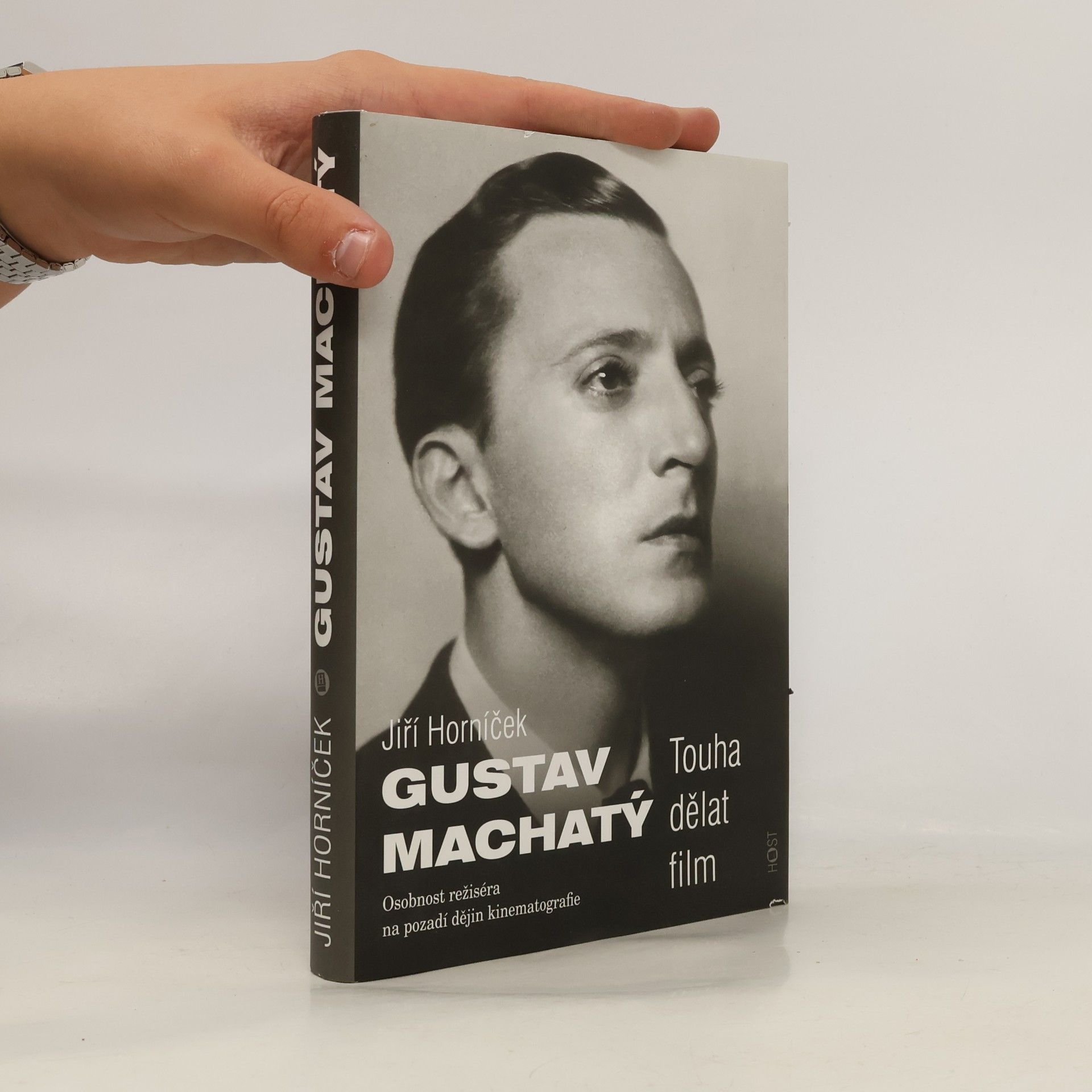 Jiří Horníček Gustav Machatý - Touha dělat film