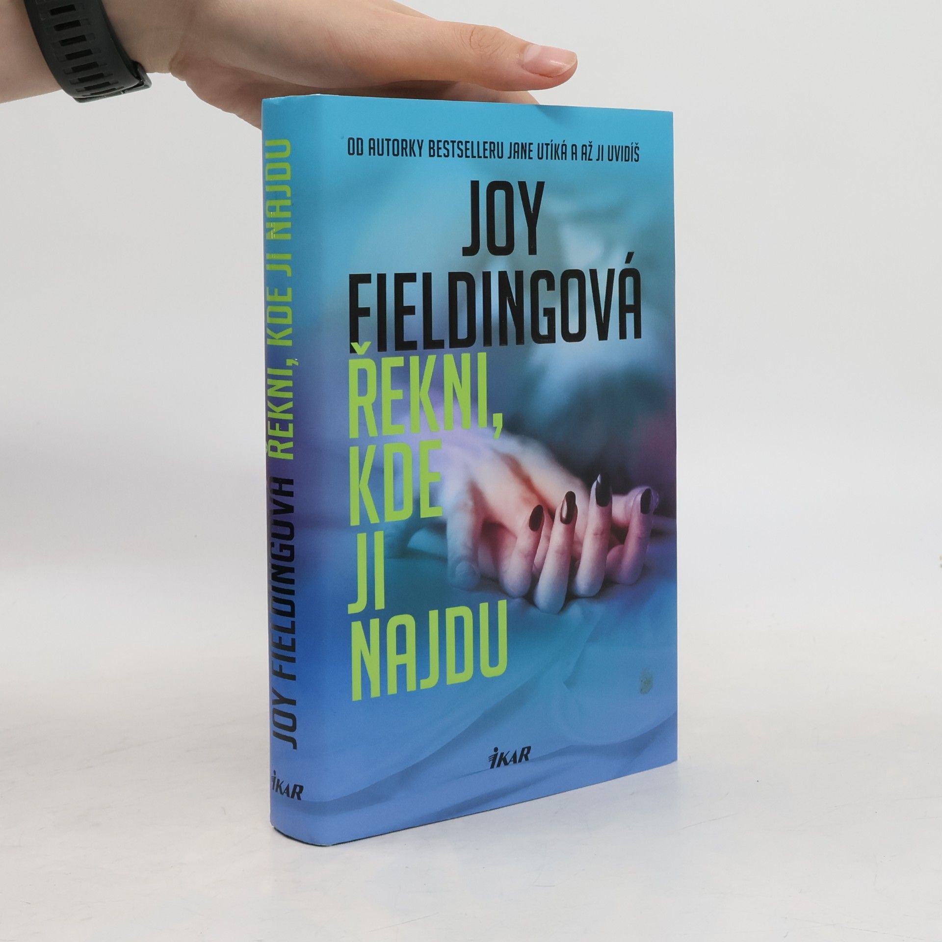 Joy Fielding Řekni, kde ji najdu