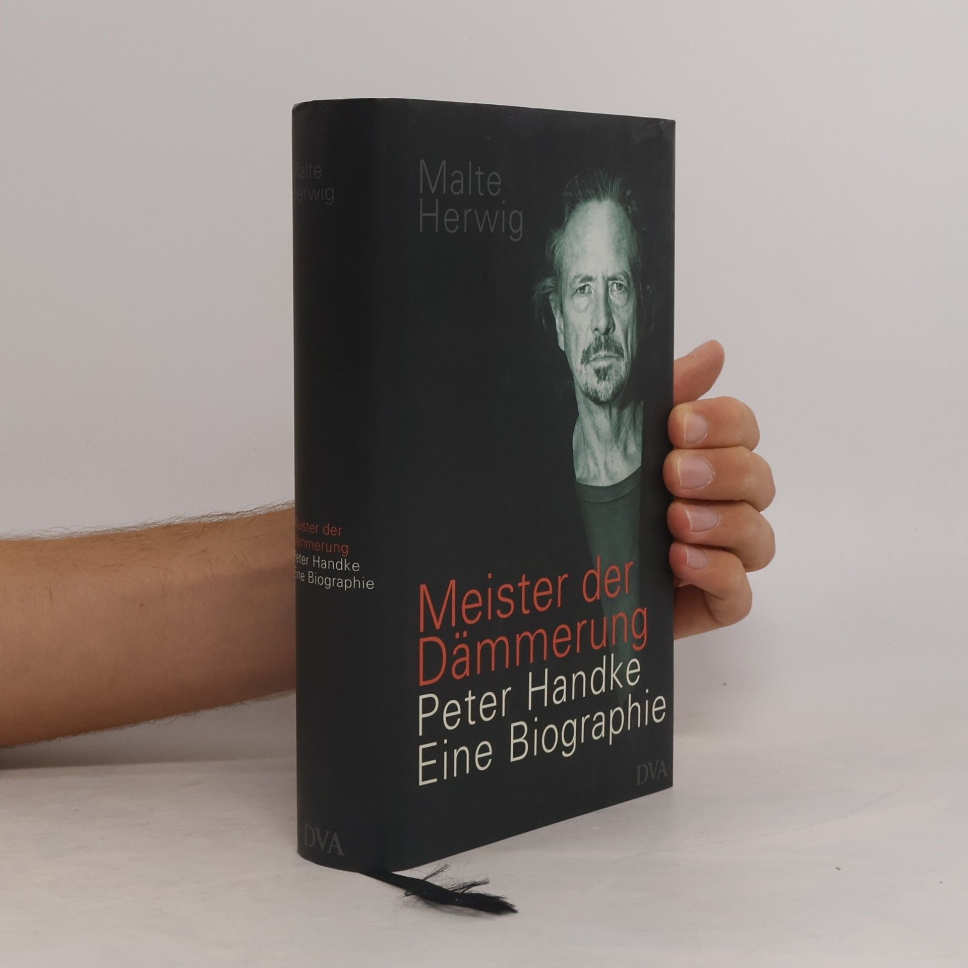Malte Herwig Meister der Dämmerung : Peter Handke ; eine Biographie