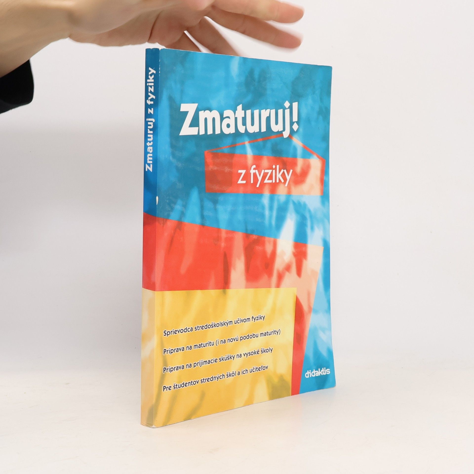 Pavol Tarábek Zmaturuj z fyziky