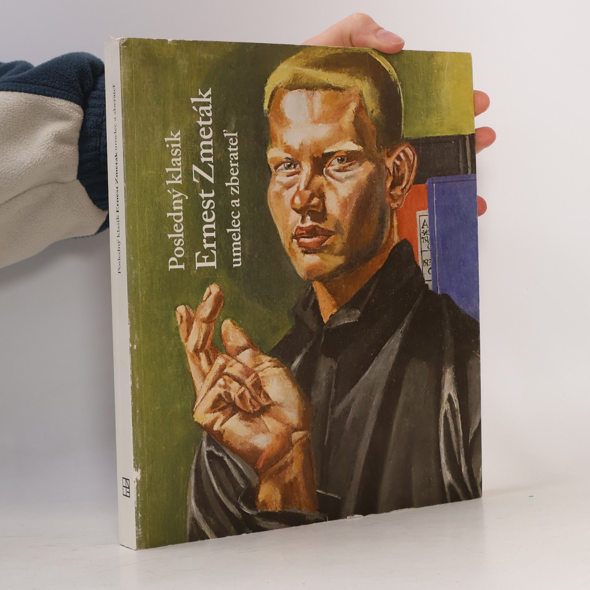 Ján Abelovský Posledný klasik Ernest Zmeták, umelec a zberateľ