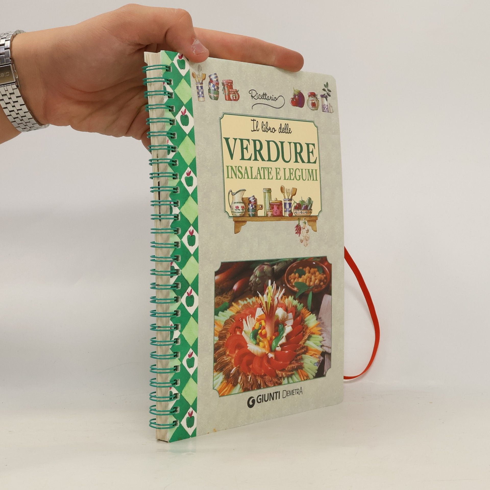 Kolektiv autorů Il libro delle verdure, insalate e legumi (Ricettario)